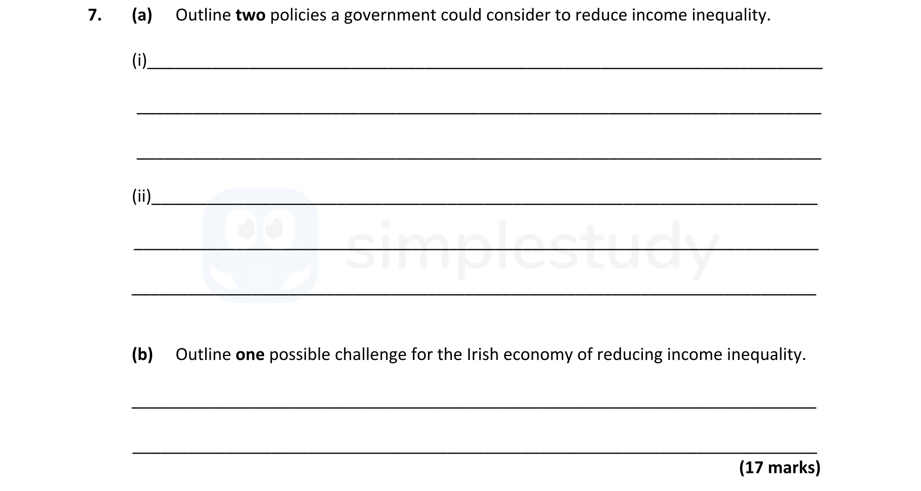 7.-(a)-Outline-two-policies-a-government-could-consider-to-reduce-income-inequality-Leaving Cert Economics-Question 7-2018.png