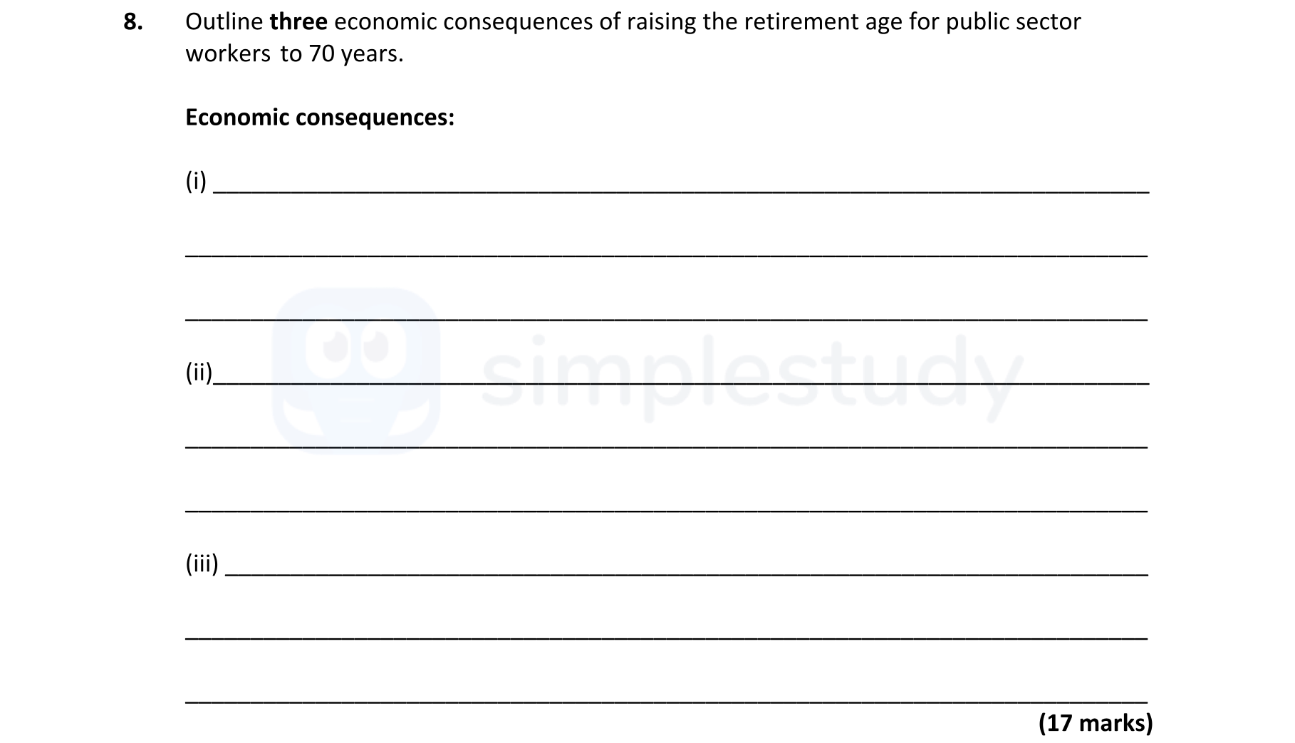 Outline-three-economic-consequences-of-raising-the-retirement-age-for-public-sector-workers-to-70-years-Leaving Cert Economics-Question 8-2018.png