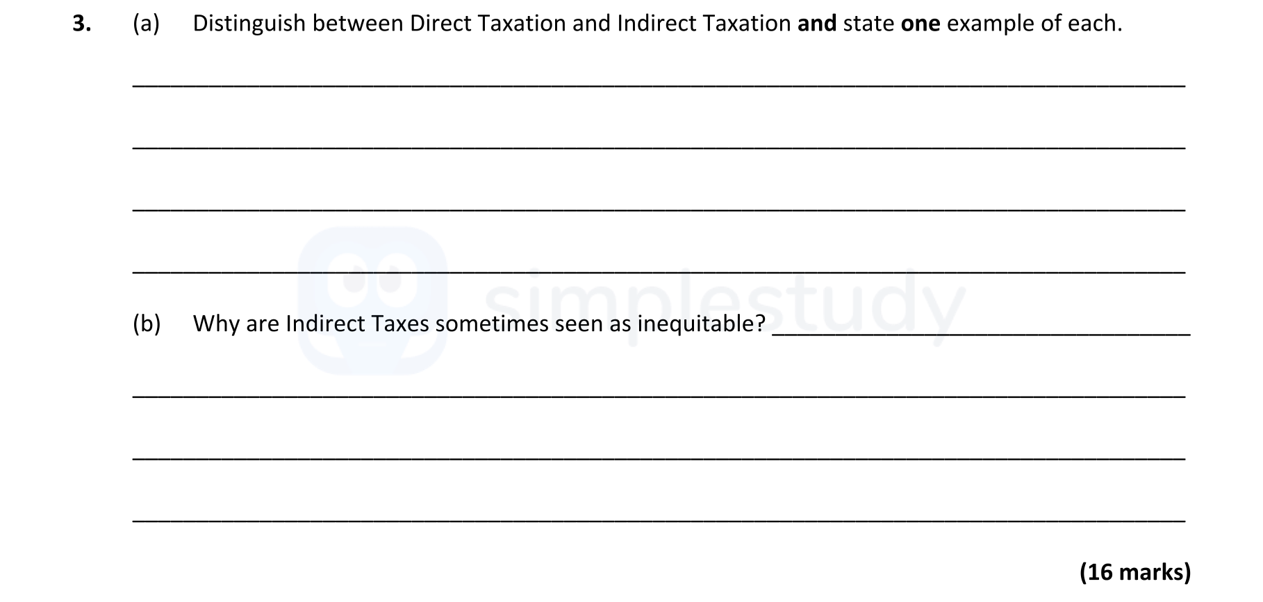 3.-(a)-Distinguish-between-Direct-Taxation-and-Indirect-Taxation-and-state-one-example-of-each-Leaving Cert Economics-Question 3-2017.png