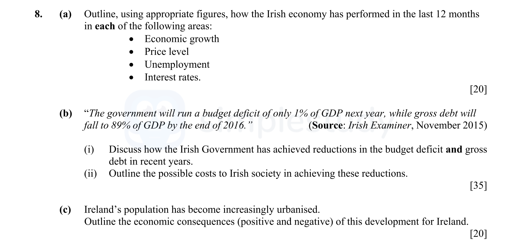 Outline,-using-appropriate-figures,-how-the-Irish-economy-has-performed-in-the-last-12-months-in-each-of-the-following-areas:----Economic-growth---Price-level---Unemployment---Interest-rates-Leaving Cert Economics-Question 8-2016.png