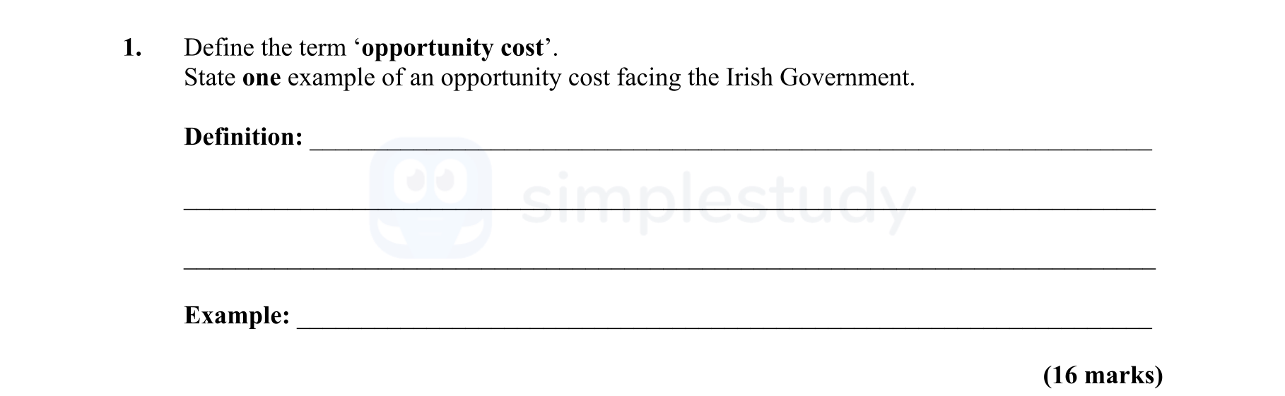 Define-the-term-'opportunity-cost'-Leaving Cert Economics-Question 1-2014.png