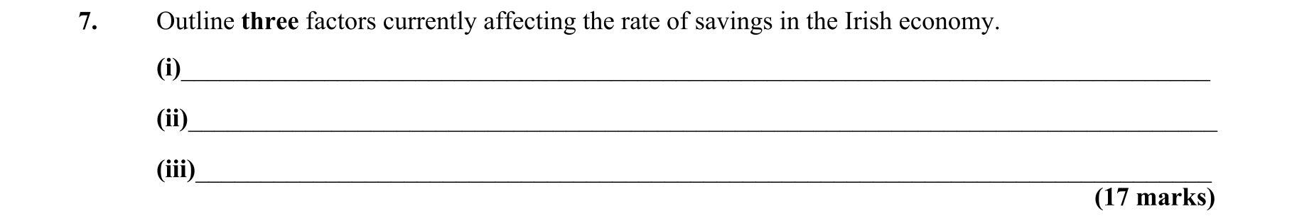 Outline-three-factors-currently-affecting-the-rate-of-savings-in-the-Irish-economy-Leaving Cert Economics-Question 7-2012.png