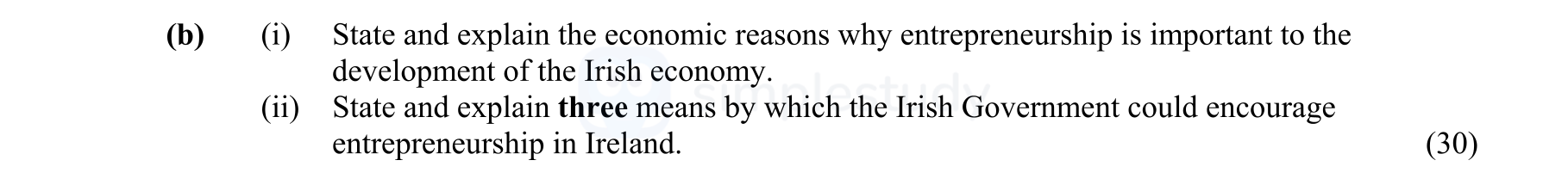 State-and-explain-the-economic-reasons-why-entrepreneurship-is-important-to-the-development-of-the-Irish-economy-Leaving Cert Economics-Question b-2012.png