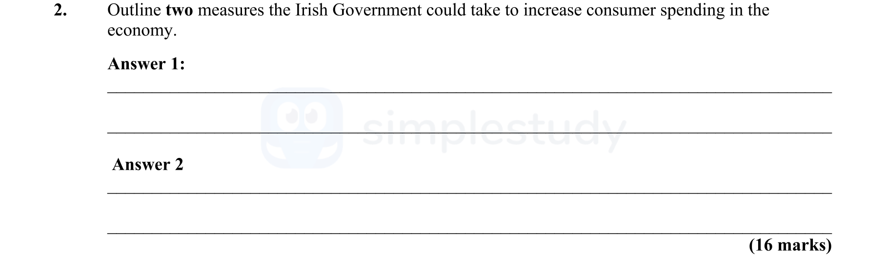 Outline-two-measures-the-Irish-Government-could-take-to-increase-consumer-spending-in-the-economy-Leaving Cert Economics-Question 2-2010.png