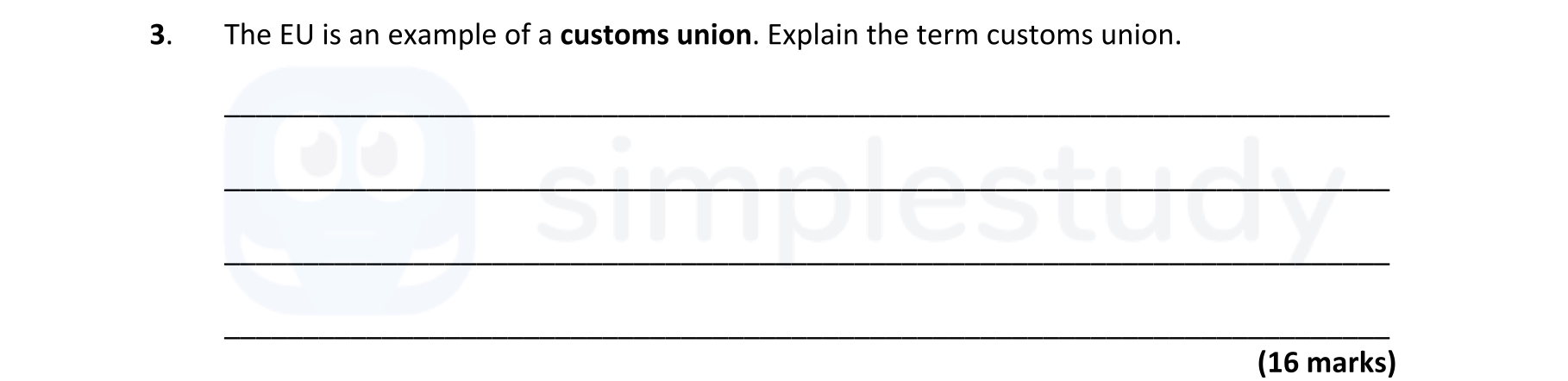The-EU-is-an-example-of-a-customs-union-Leaving Cert Economics-Question 3-2018.png
