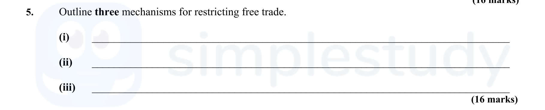Outline-three-mechanisms-for-restricting-free-trade-Leaving Cert Economics-Question 5-2013.png