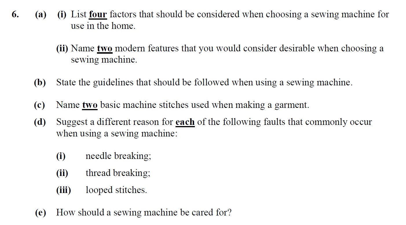 (i)-List-four-factors-that-should-be-considered-when-choosing-a-sewing-machine-for-use-in-the-home-Junior Cycle Home Economics-Question 6-2011.png