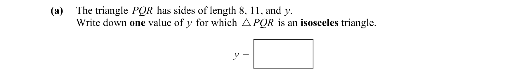 The-triangle-PQR-has-sides-of-length-8,-11,-and-y-Junior Cycle Mathematics-Question 12(a)-2015.png
