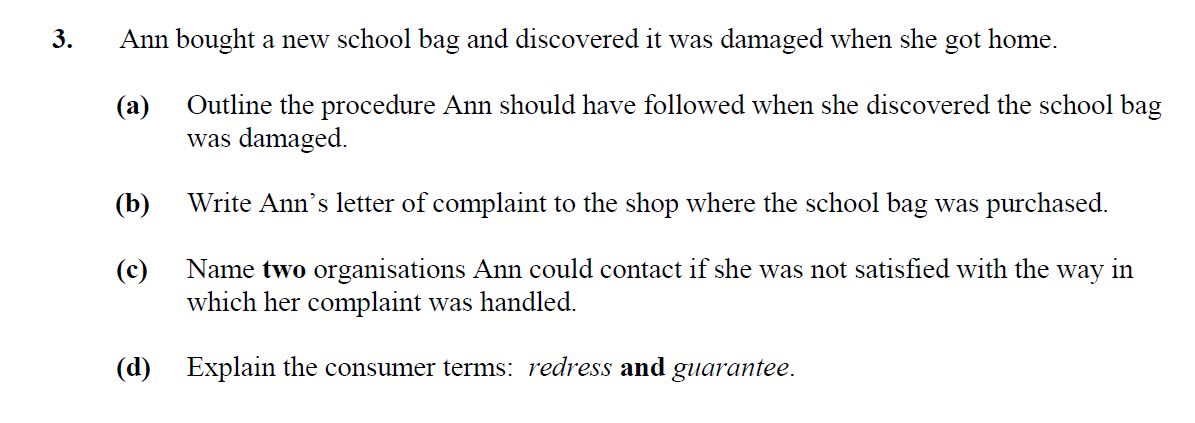 Ann-bought-a-new-school-bag-and-discovered-it-was-damaged-when-she-got-home-Junior Cycle Home Economics-Question 3.png