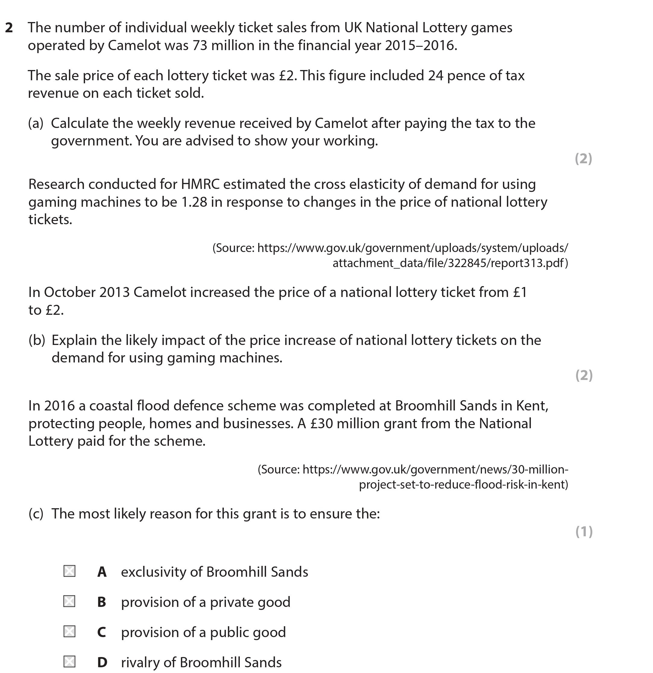 The-number-of-individual-weekly-ticket-sales-from-UK-National-Lottery-games-operated-by-Camelot-was-73-million-in-the-financial-year-2015-2016-Edexcel-A-Level Economics A-Question 2-2018-Paper 1.png