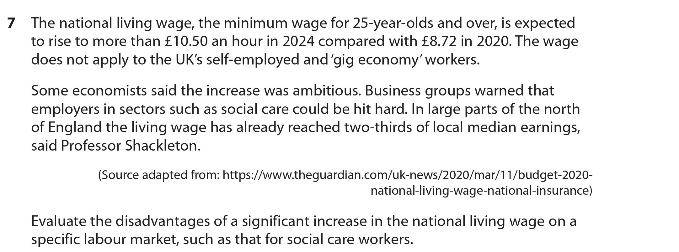 The-national-living-wage,-the-minimum-wage-for-25-year-olds-and-over,-is-expected-to-rise-to-more-than-£10.50-an-hour-in-2024-compared-with-£8.72-in-2020-Edexcel-A-Level Economics A-Question 7-2021-Paper 1.png