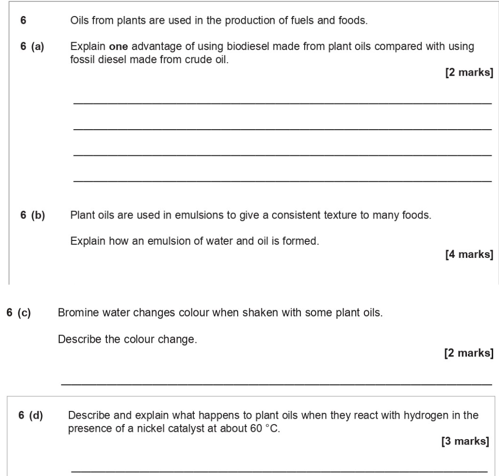 6-(a)-Explain-one-advantage-of-using-biodiesel-made-from-plant-oils-compared-with-using-fossil-diesel-made-from-crude-oil-AQA-GCSE Chemistry-Question 6-2017-Paper 1.png