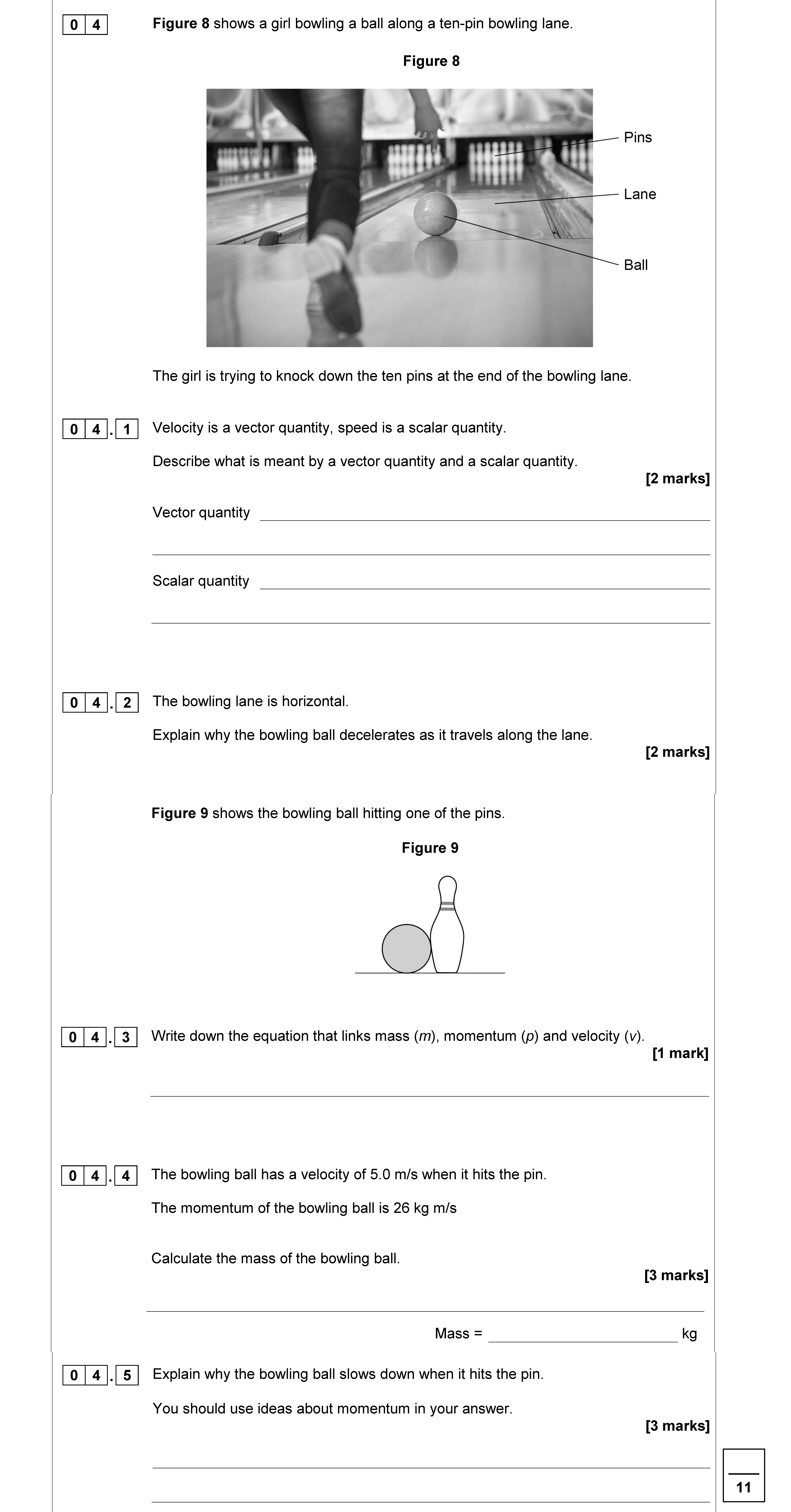 Figure-8-shows-a-girl-bowling-a-ball-along-a-ten-pin-bowling-lane-AQA-GCSE Physics Combined Science-Question 4-2020-Paper 2.png