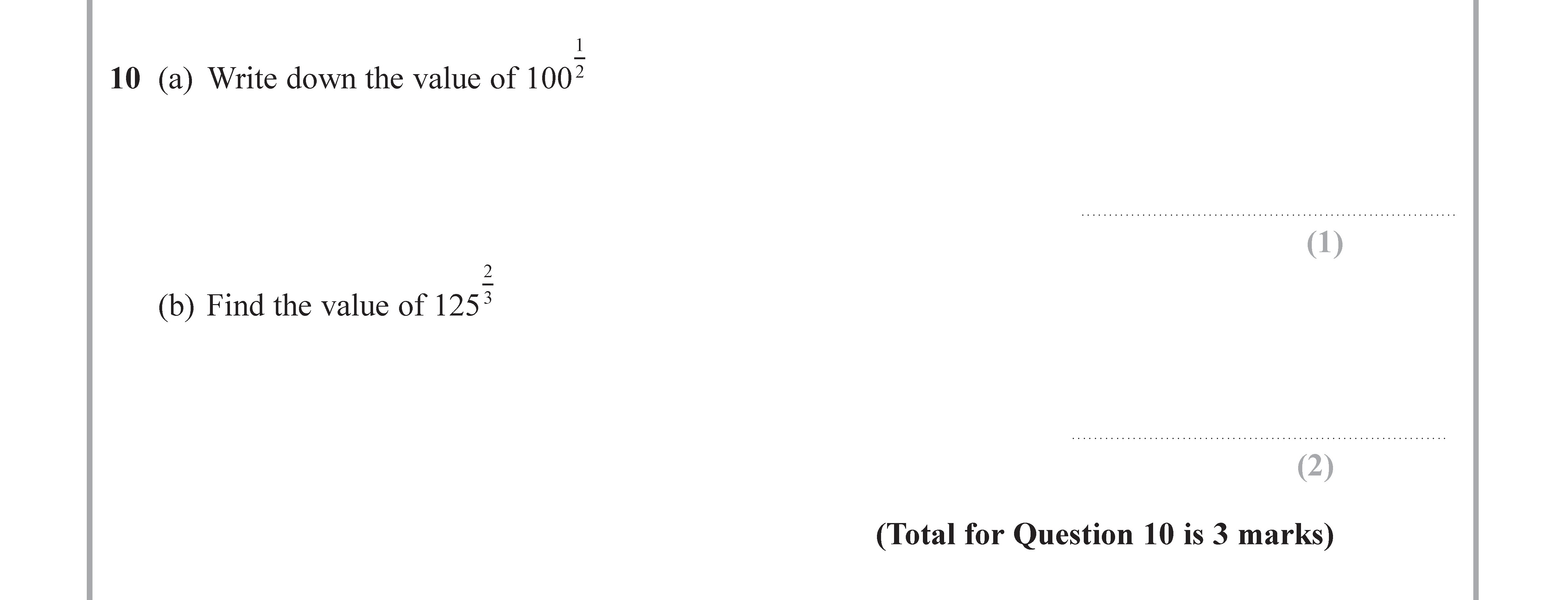 10-(a)-Write-down-the-value-of-$10^{-rac{1}{3}}$-Edexcel-GCSE Maths-Question 10-2017-Paper 1.png