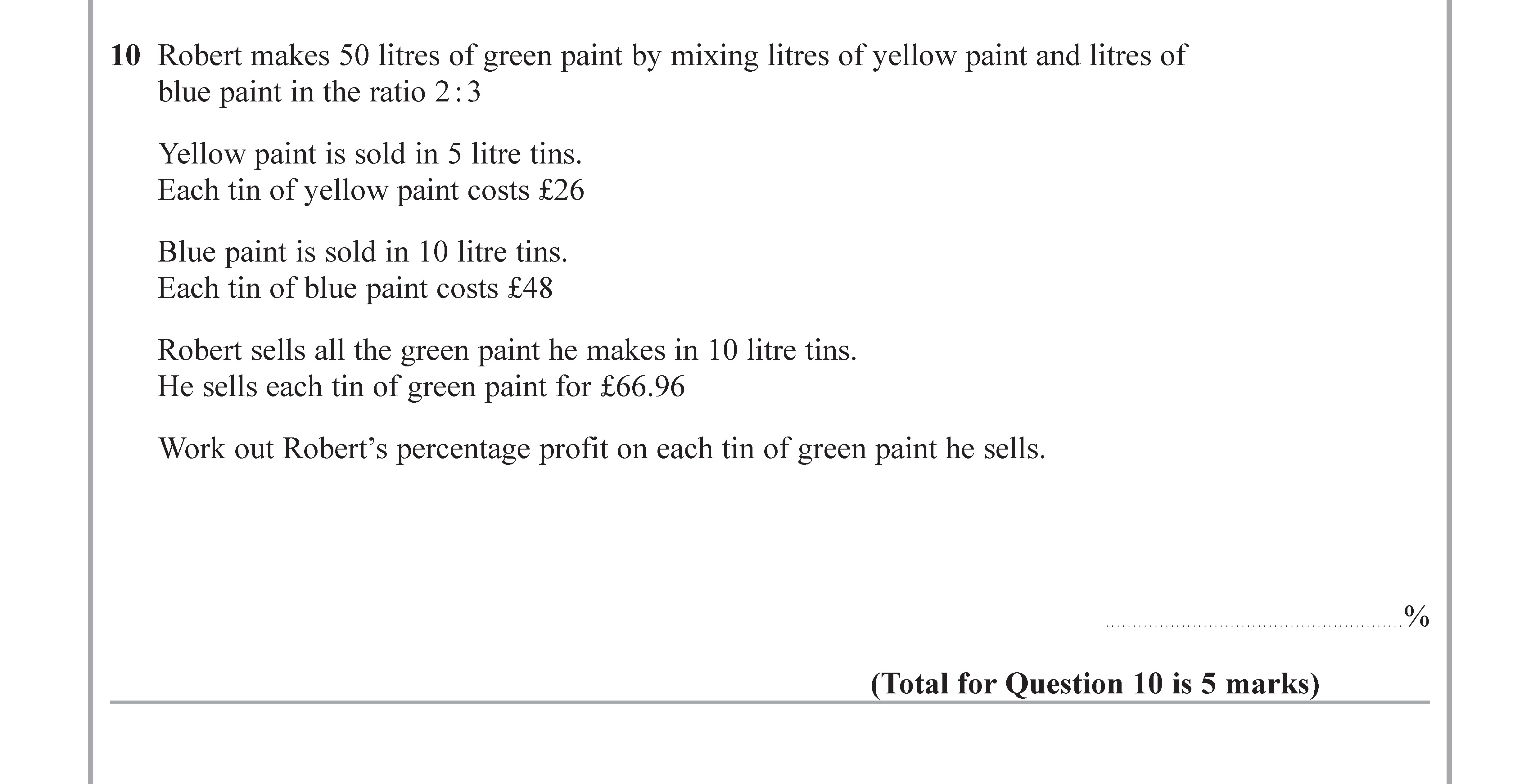 Robert-makes-50-litres-of-green-paint-by-mixing-litres-of-yellow-paint-and-litres-of-blue-paint-in-the-ratio-2:3-Edexcel-GCSE Maths-Question 10-2018-Paper 2.png