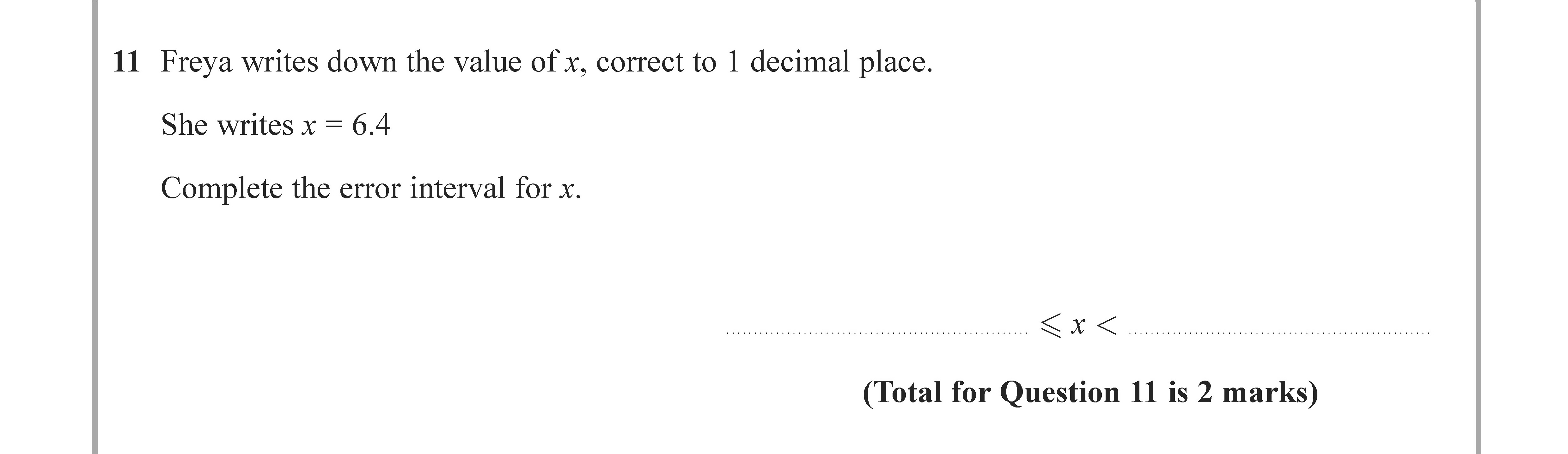 Freya-writes-down-the-value-of-x,-correct-to-1-decimal-place-Edexcel-GCSE Maths-Question 12-2021-Paper 3.png