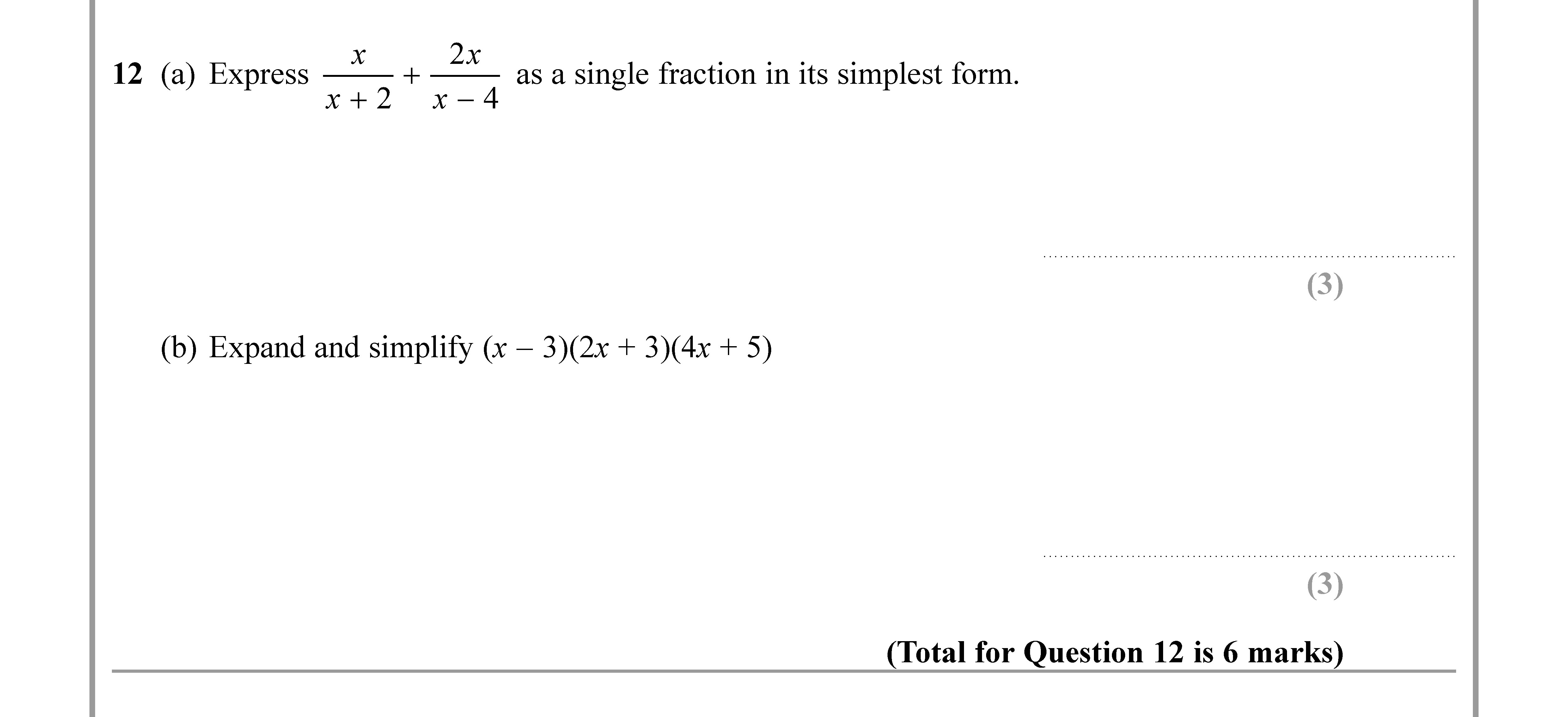 (a)-Express-\(-\frac{x}{x-+-2}-+-\frac{2x}{x---4}-\)-as-a-single-fraction-in-its-simplest-form-Edexcel-GCSE Maths-Question 13-2020-Paper 3.png