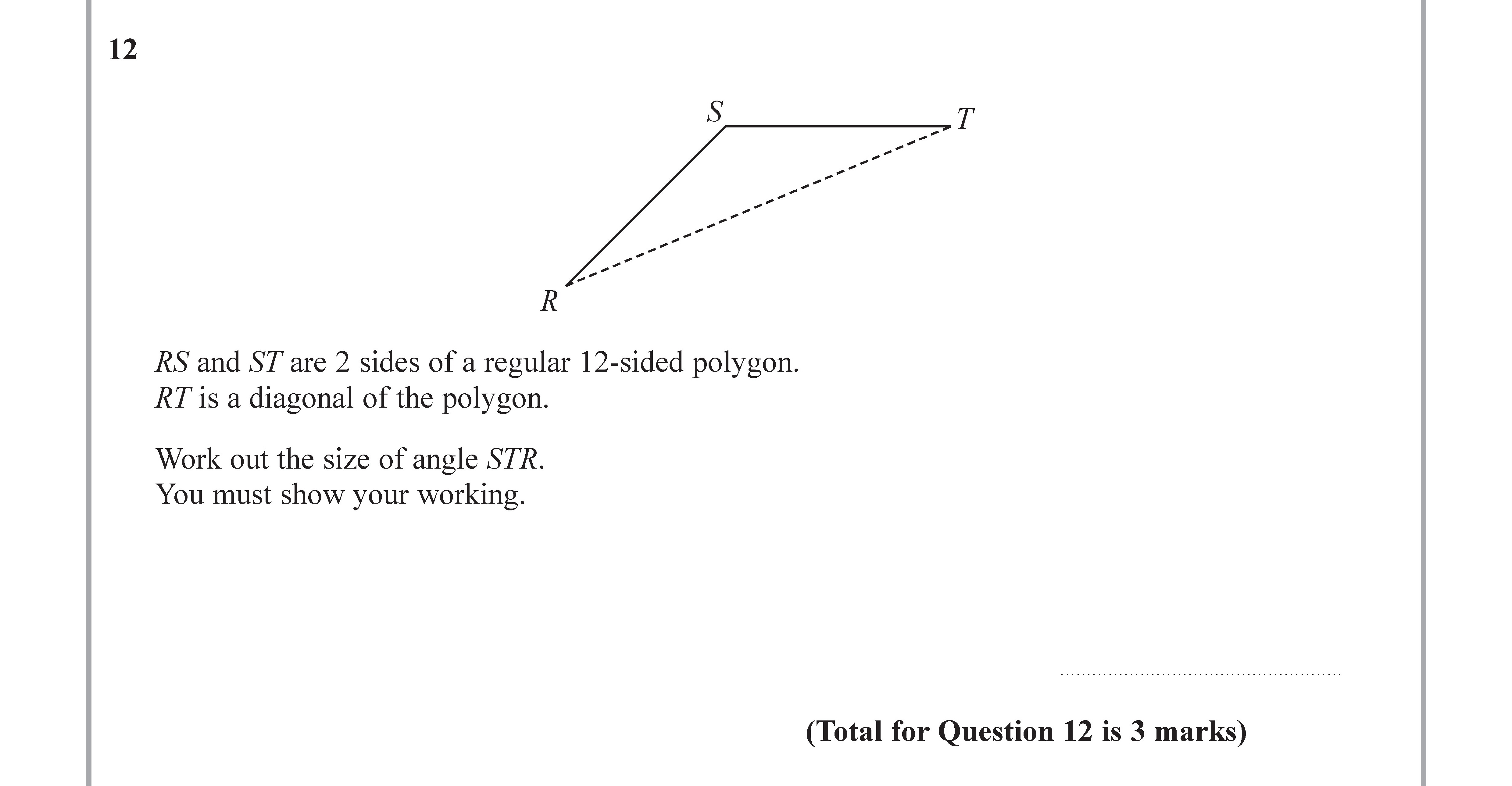 RS-and-ST-are-2-sides-of-a-regular-12-sided-polygon-Edexcel-GCSE Maths-Question 12-2017-Paper 2.png