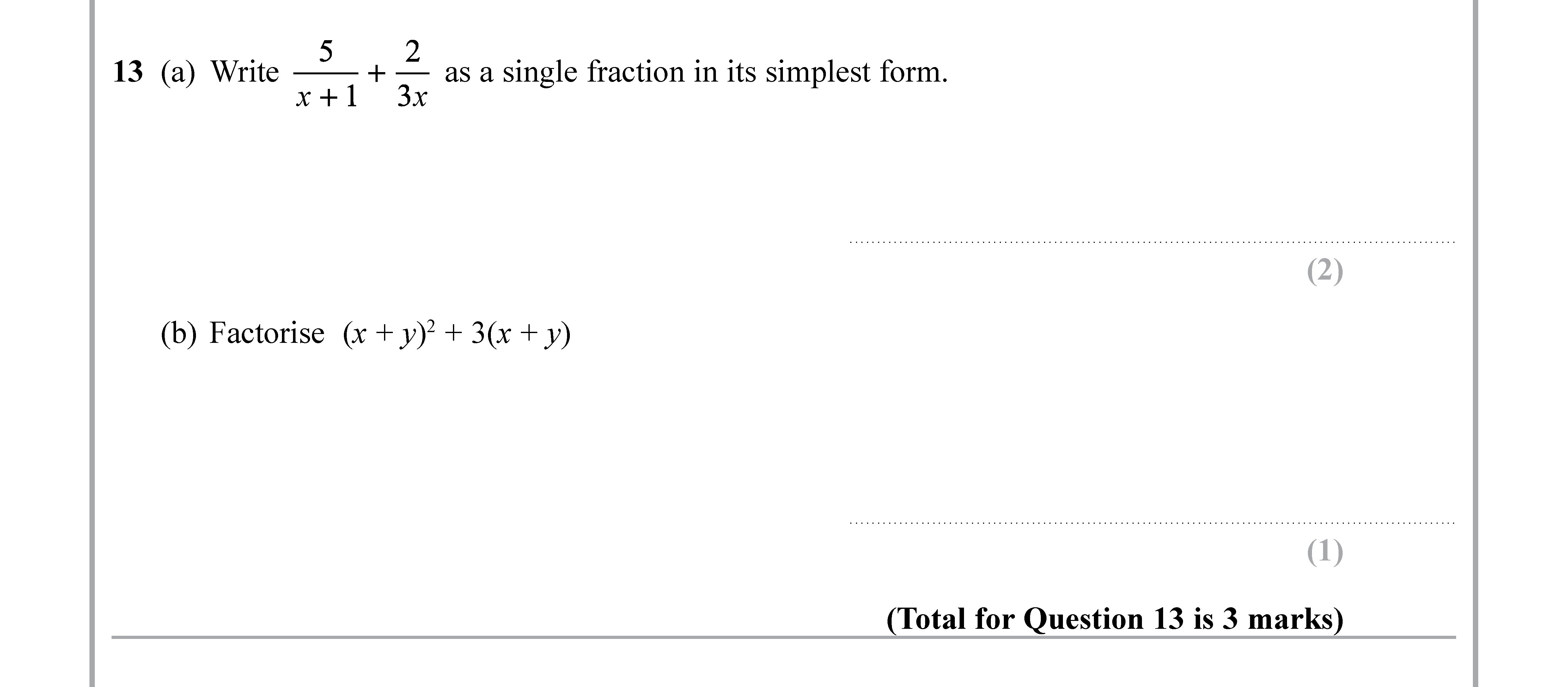 13-(a)-Write-\(-\frac{5}{x+1}-+-\frac{2}{3x}-\)-as-a-single-fraction-in-its-simplest-form-Edexcel-GCSE Maths-Question 14-2019-Paper 1.png