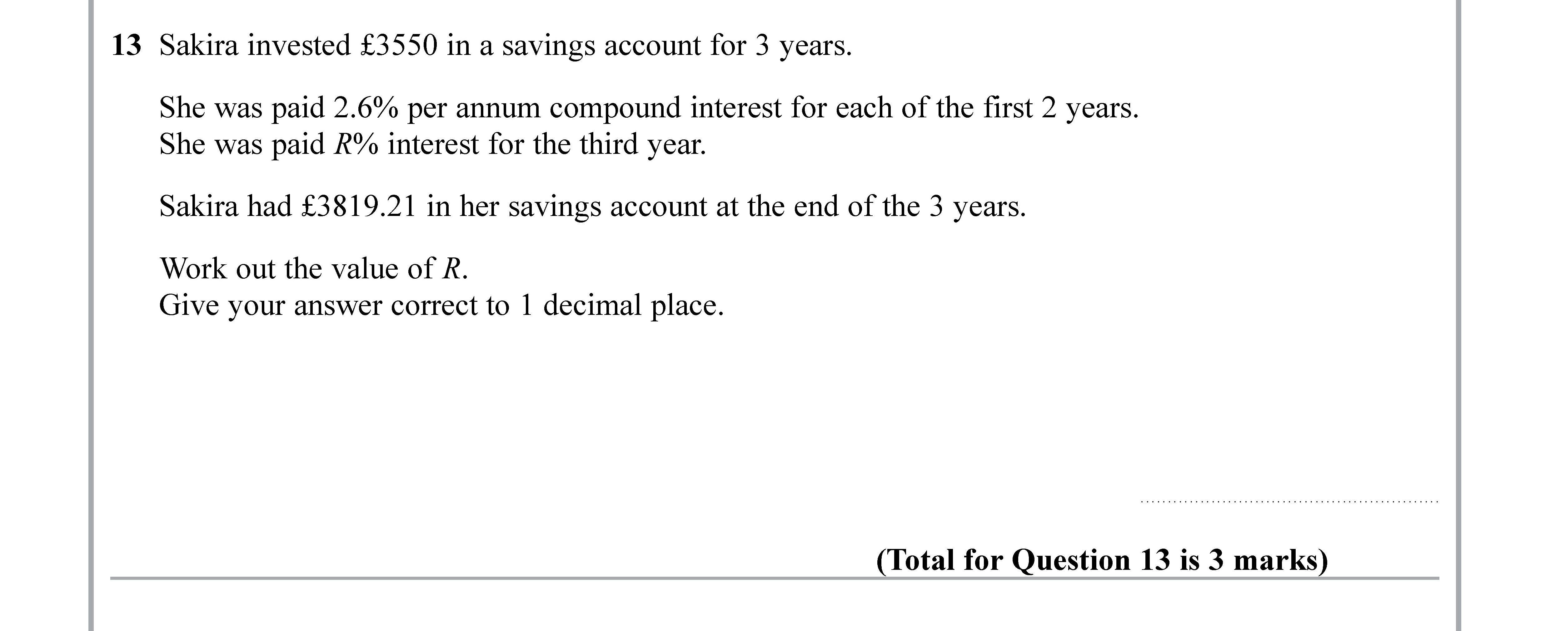 Sakira-invested-£3550-in-a-savings-account-for-3-years-Edexcel-GCSE Maths-Question 14-2019-Paper 2.png