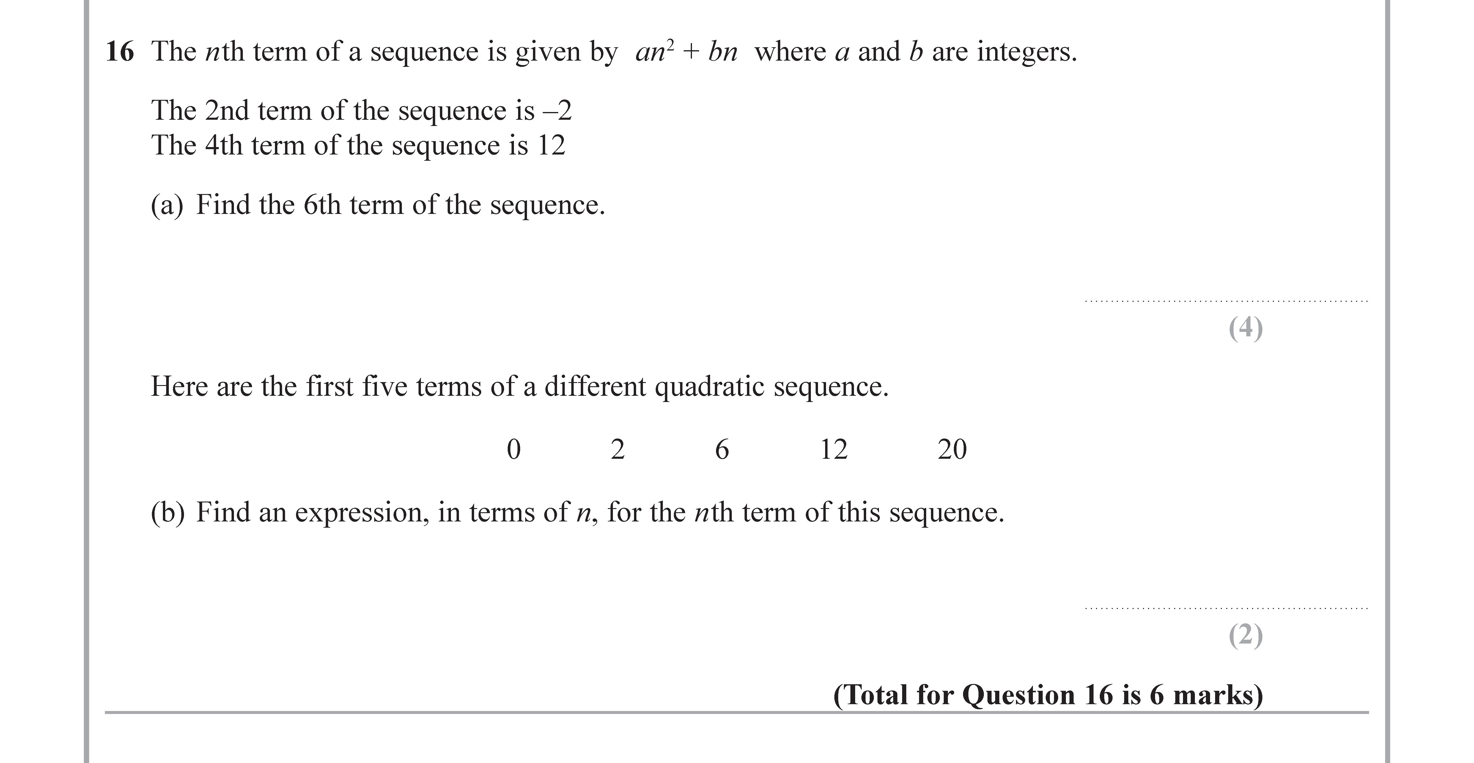 The-nth-term-of-a-sequence-is-given-by-$an^2-+-bn$-where-$a$-and-$b$-are-integers-Edexcel-GCSE Maths-Question 17-2018-Paper 3.png