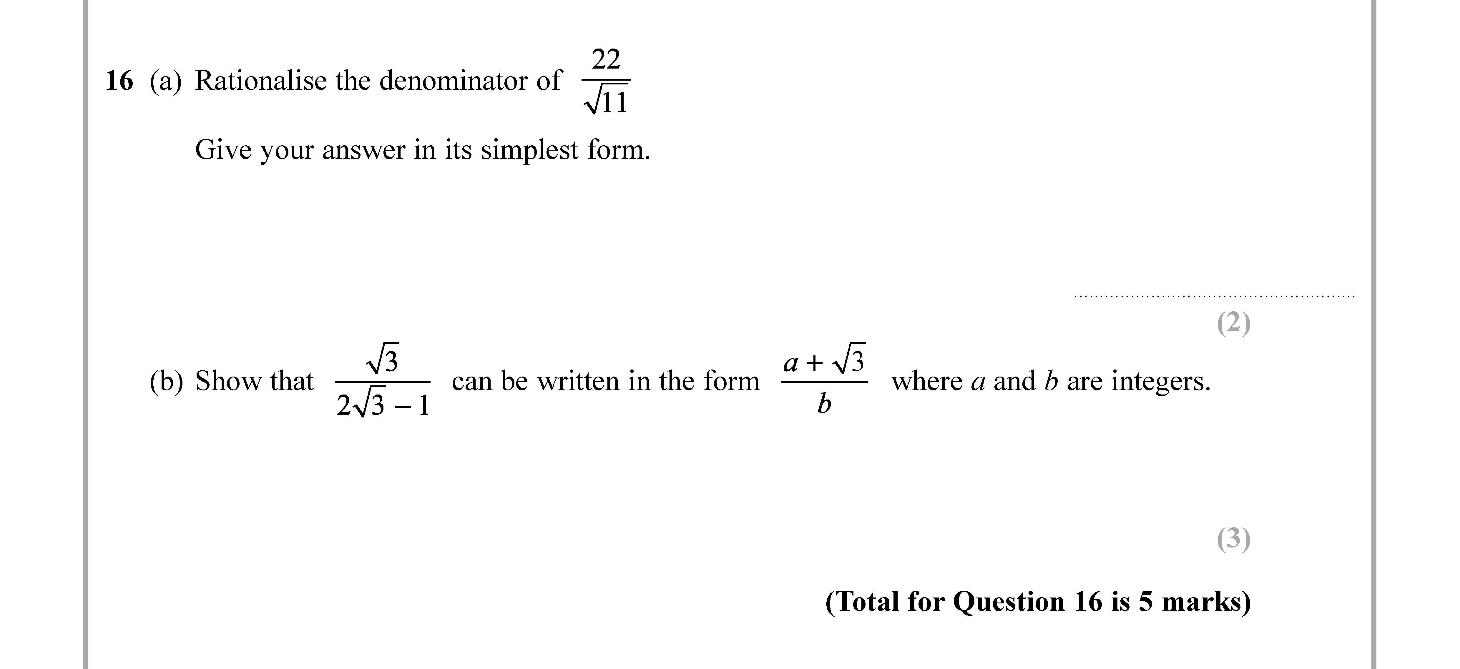16-(a)-Rationalise-the-denominator-of-$$\frac{22}{\sqrt{11}}$$-Give-your-answer-in-its-simplest-form-Edexcel-GCSE Maths-Question 17-2019-Paper 1.png