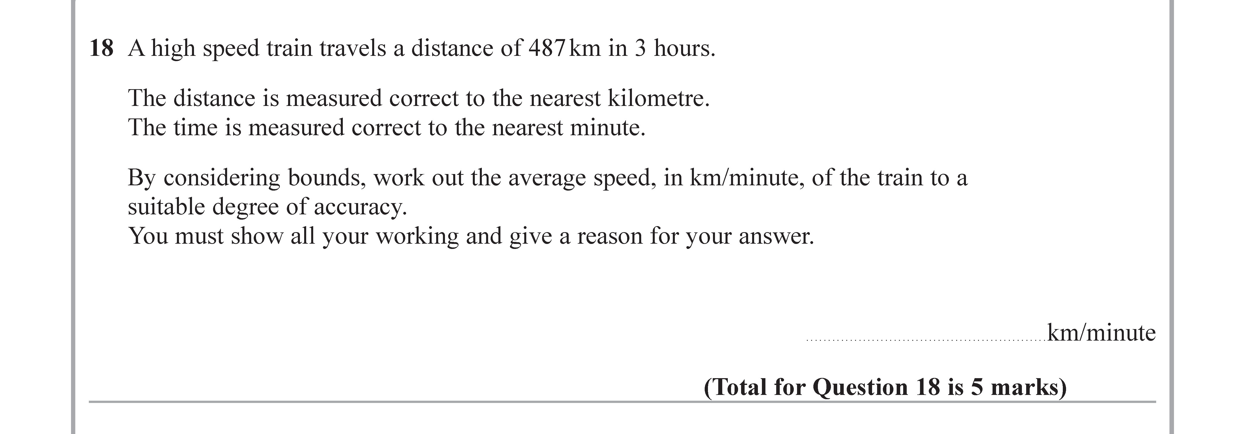 A-high-speed-train-travels-a-distance-of-487-km-in-3-hours-Edexcel-GCSE Maths-Question 19-2018-Paper 3.png