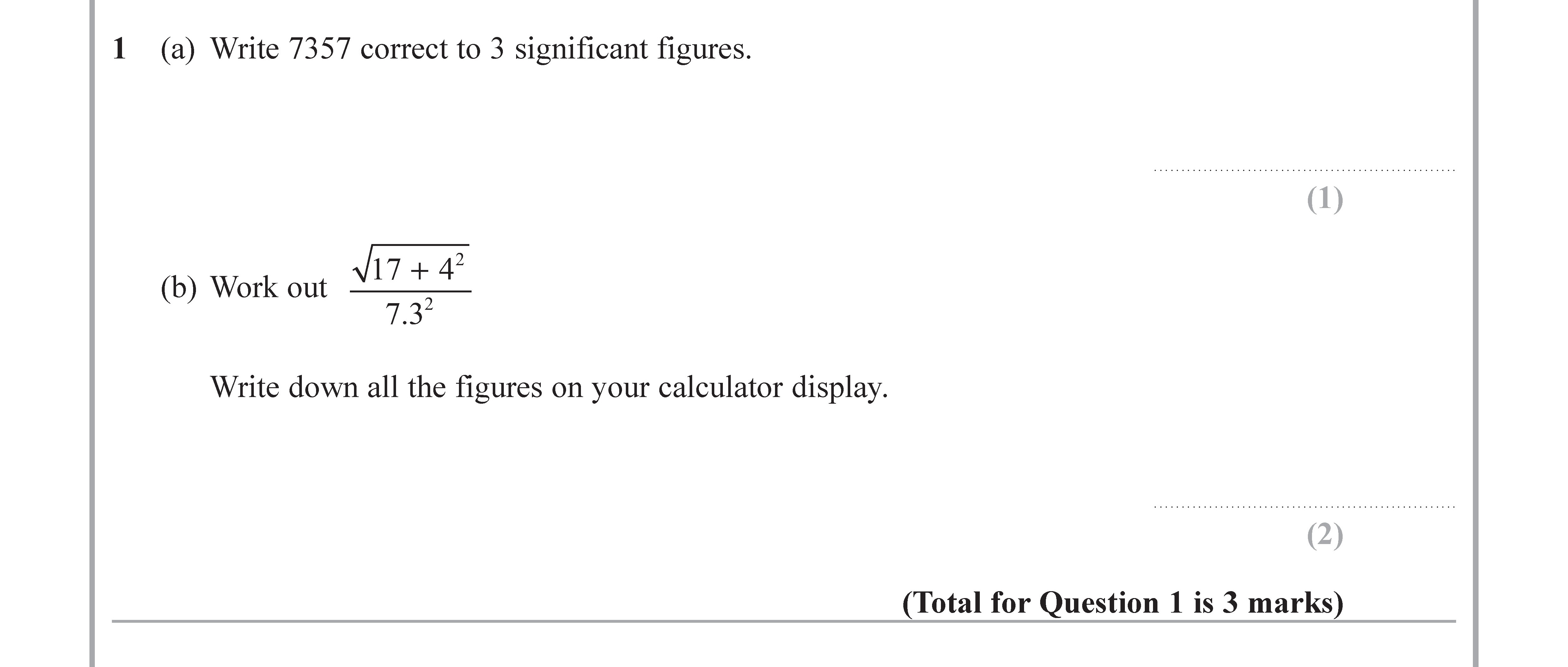 1-(a)-Write-7357-correct-to-3-significant-figures-Edexcel-GCSE Maths-Question 3-2018-Paper 3.png