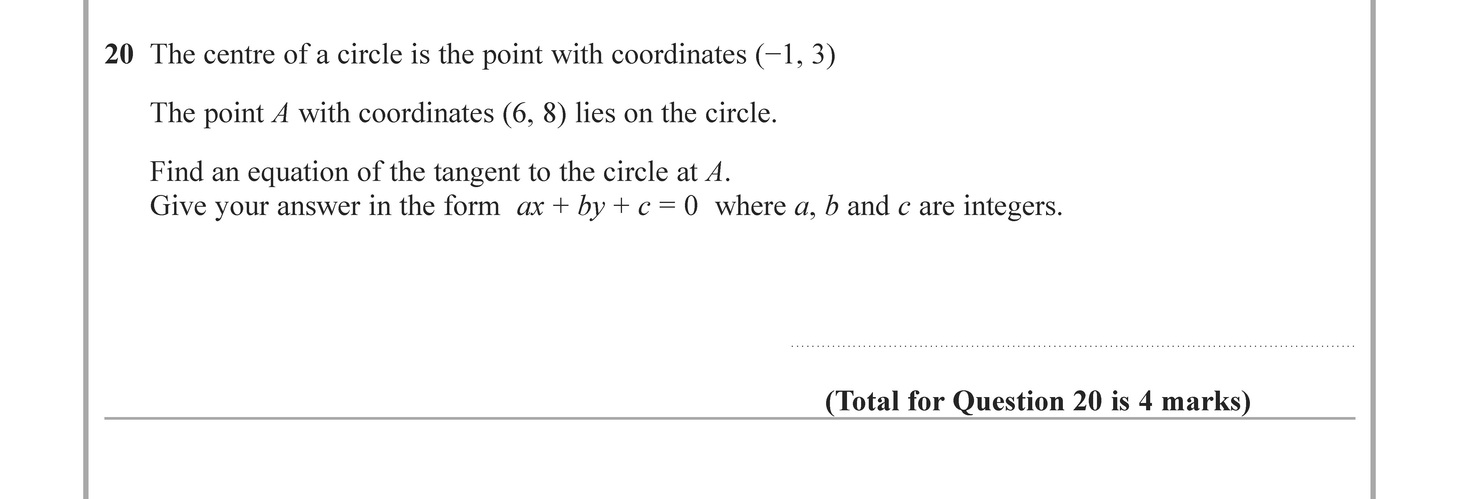 The-centre-of-a-circle-is-the-point-with-coordinates-(−1,-3)--The-point-A-with-coordinates-(6,-8)-lies-on-the-circle-Edexcel-GCSE Maths-Question 21-2022-Paper 1.png