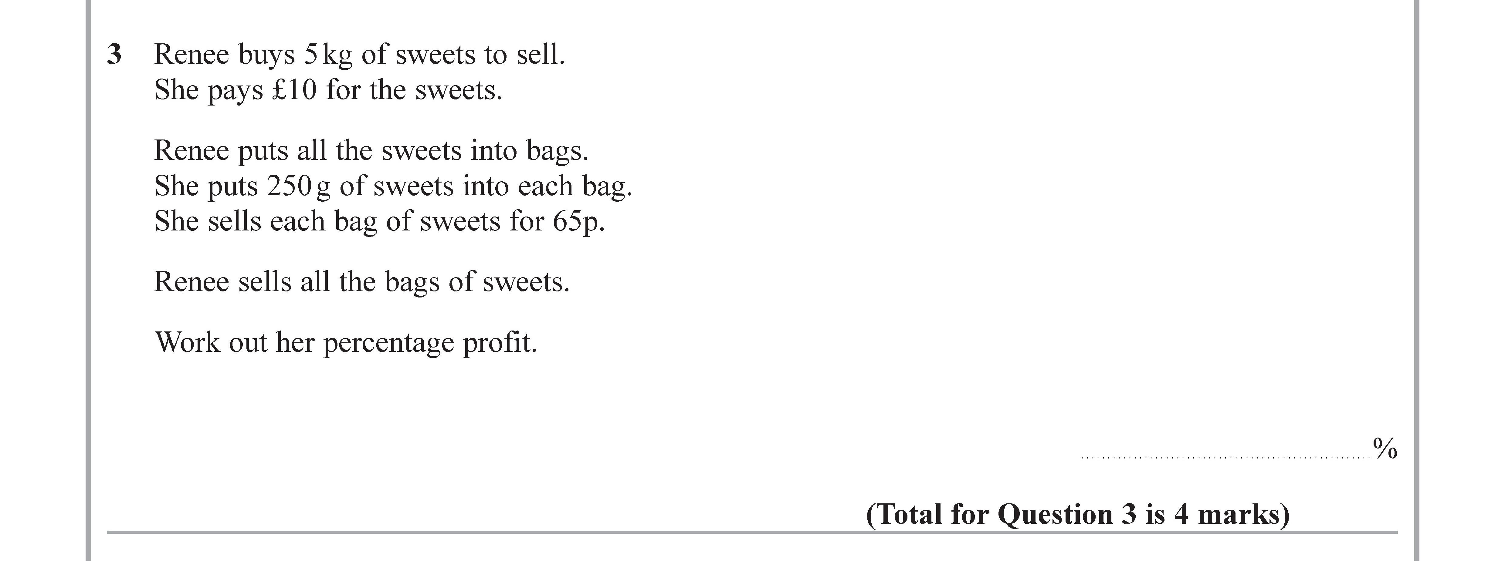 Renee-buys-5-kg-of-sweets-to-sell-Edexcel-GCSE Maths-Question 3-2018-Paper 1.png