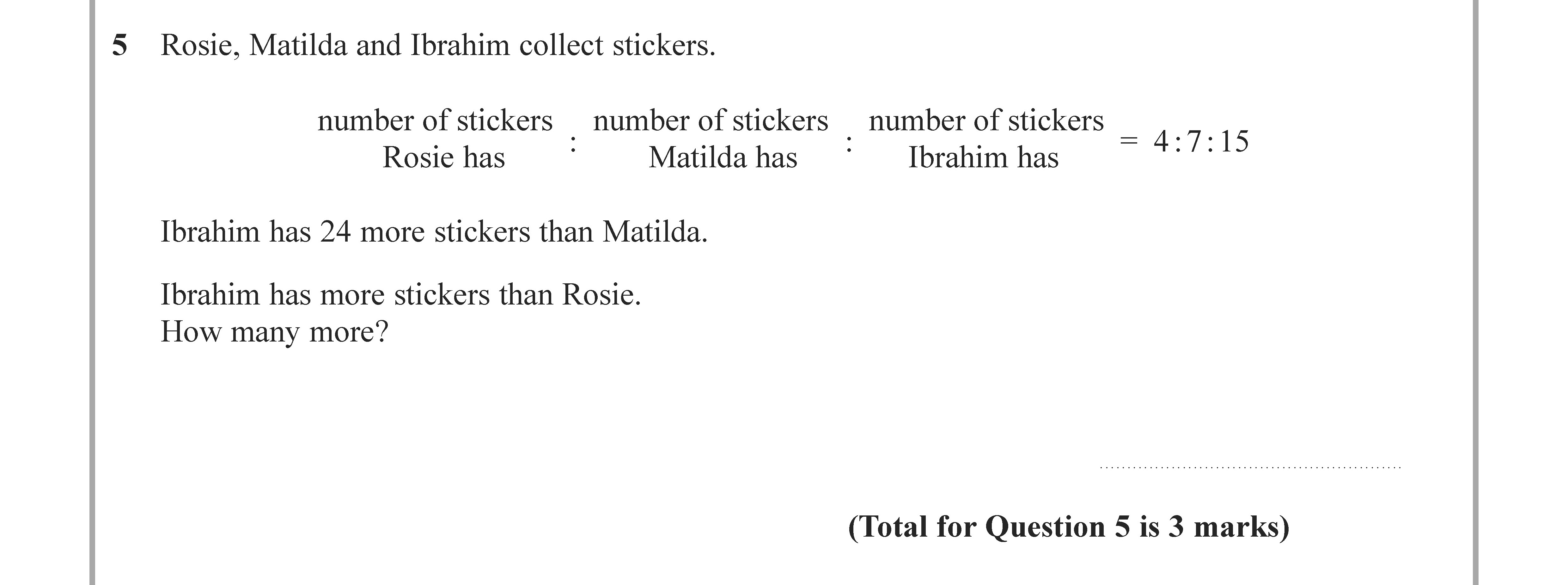 Rosie,-Matilda-and-Ibrahim-collect-stickers-Edexcel-GCSE Maths-Question 6-2021-Paper 1.png
