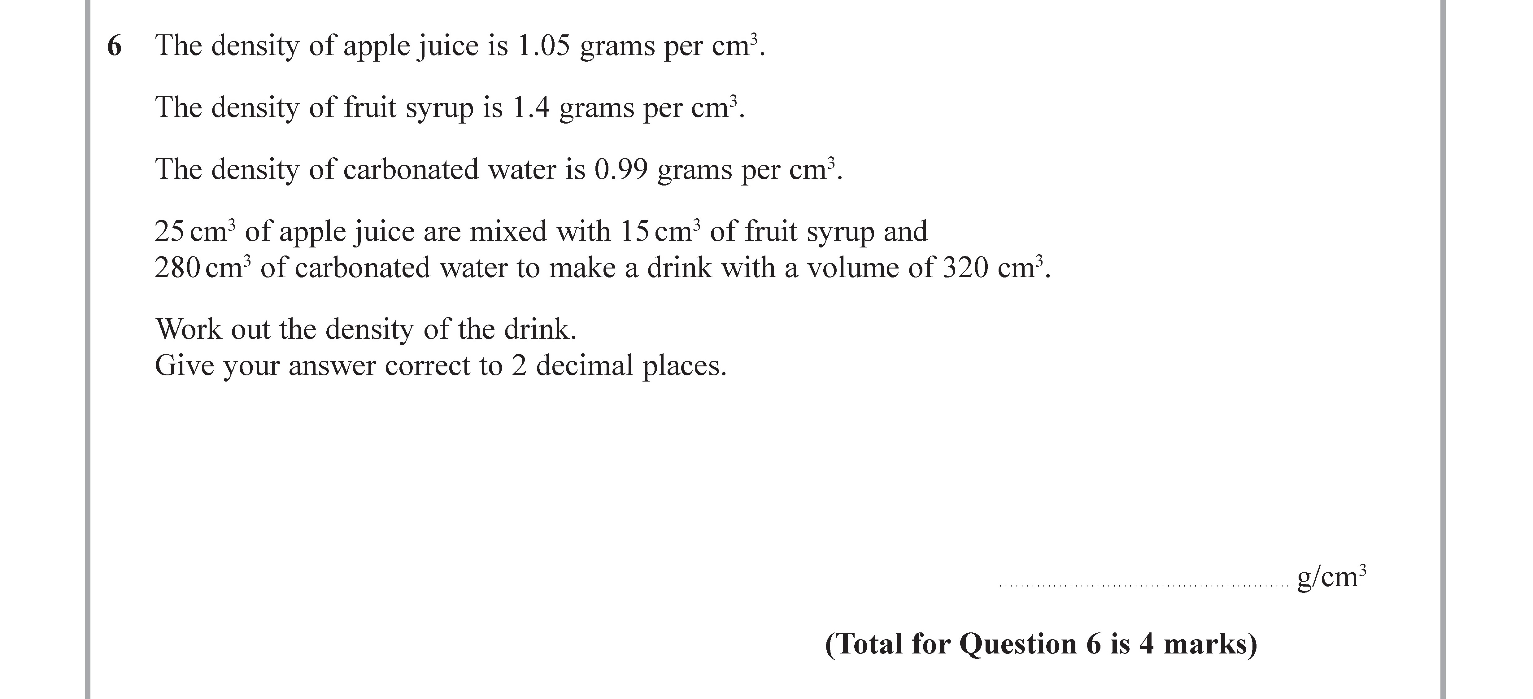 The-density-of-apple-juice-is-1.05-grams-per-cm³-Edexcel-GCSE Maths-Question 6-2017-Paper 3.png