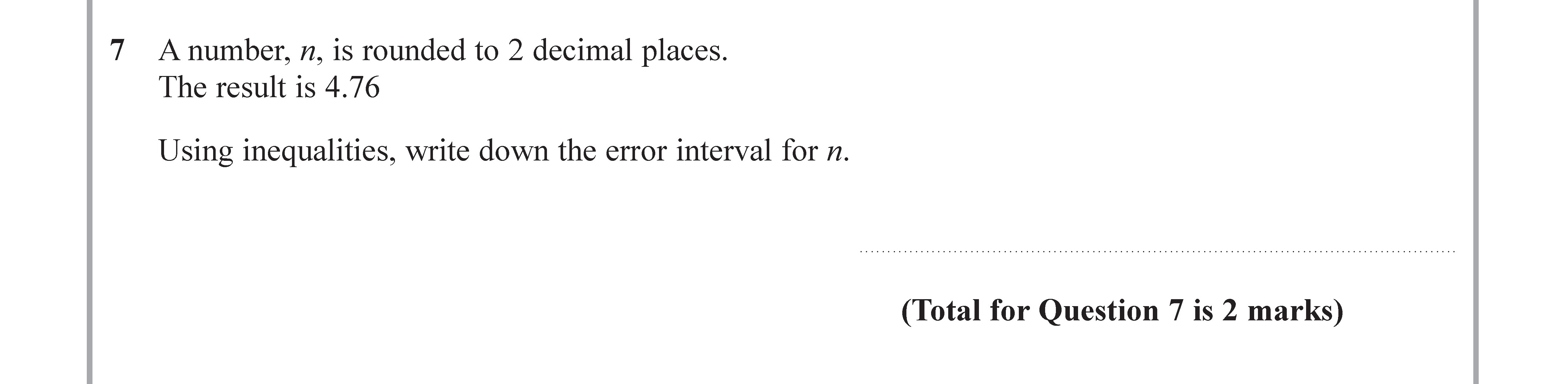 A-number,-n,-is-rounded-to-2-decimal-places-Edexcel-GCSE Maths-Question 7-2017-Paper 2.png