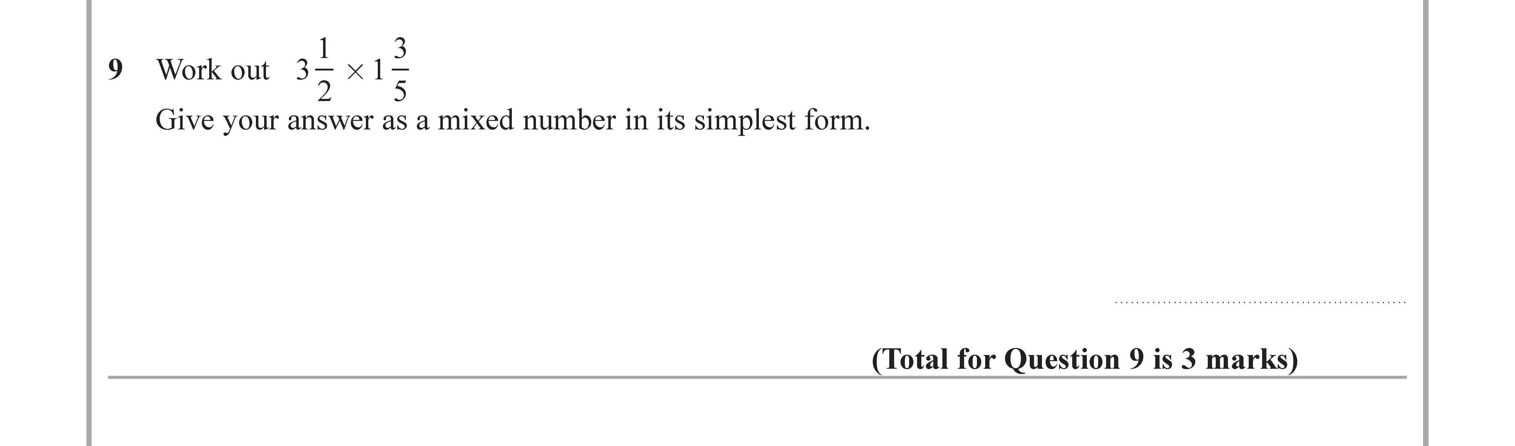 Work-out--\(-\frac{1}{2}-\times-\frac{3}{5}-\)--Give-your-answer-as-a-mixed-number-in-its-simplest-form.-Edexcel-GCSE Maths-Question 10-2019-Paper 1.png