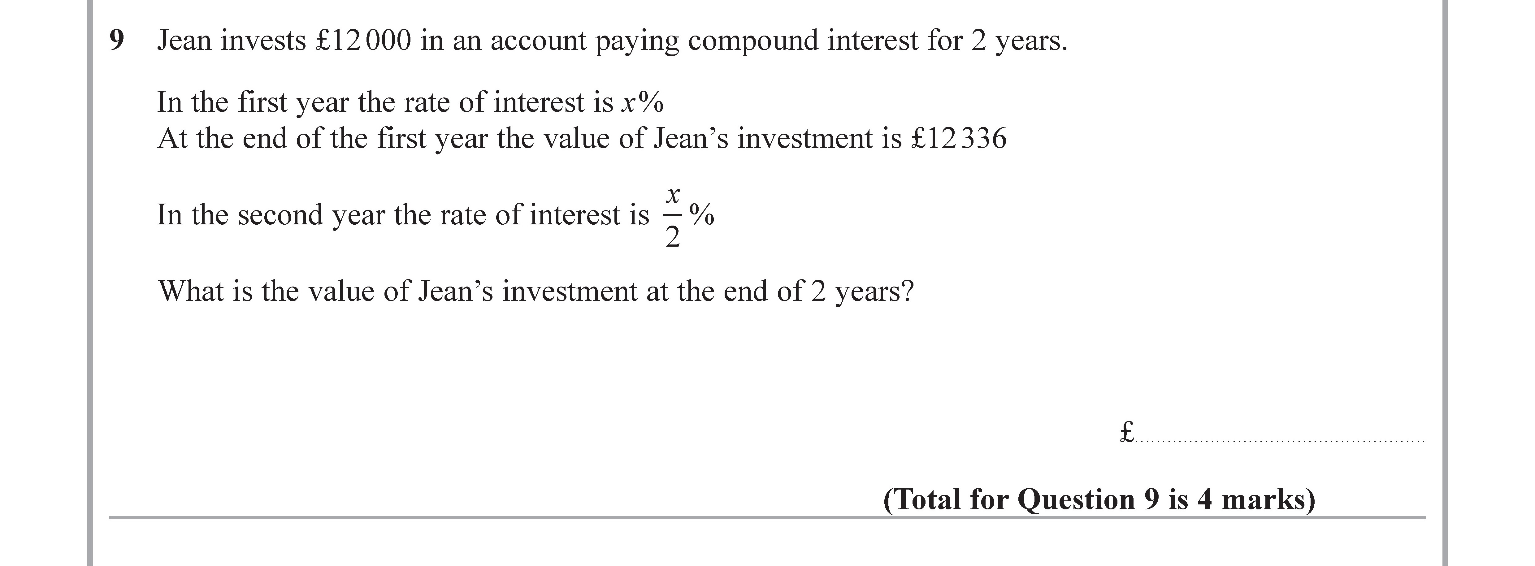 Jean-invests-£1200-in-an-account-paying-compound-interest-for-2-years-Edexcel-GCSE Maths-Question 10-2018-Paper 2.png