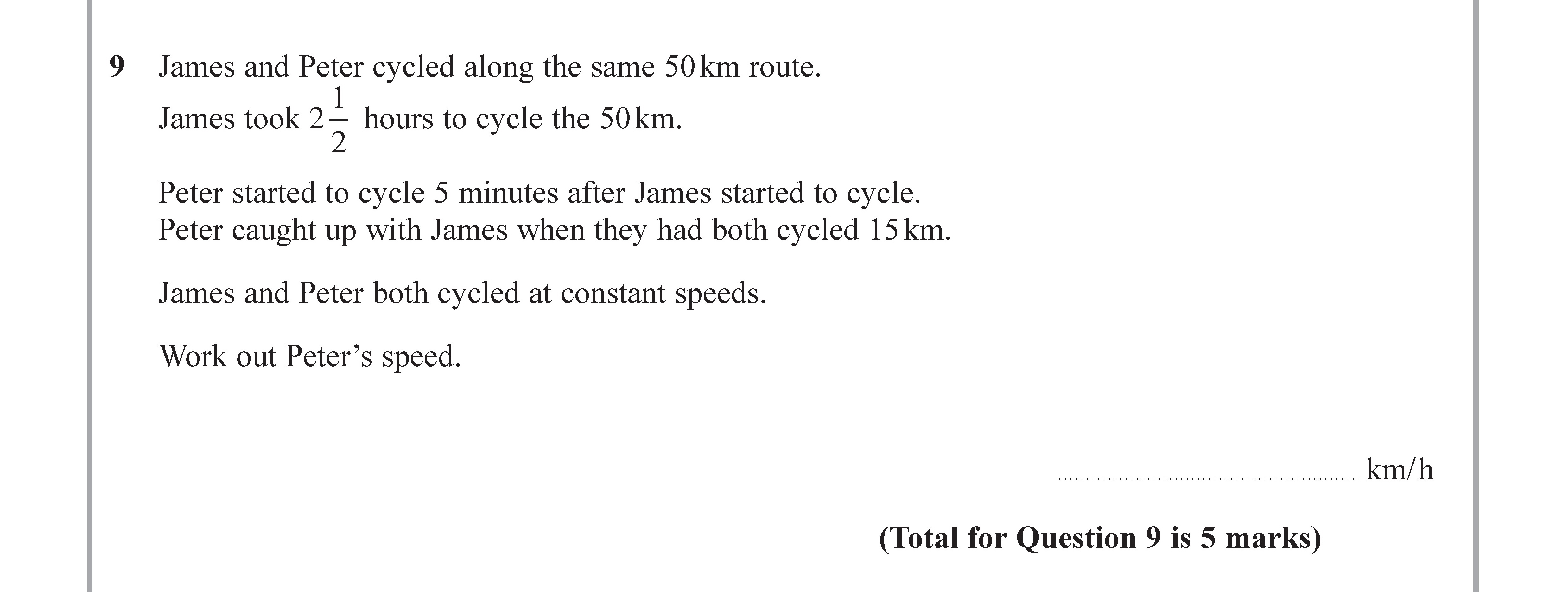James-and-Peter-cycled-along-the-same-50-km-route-Edexcel-GCSE Maths-Question 9-2017-Paper 1.png