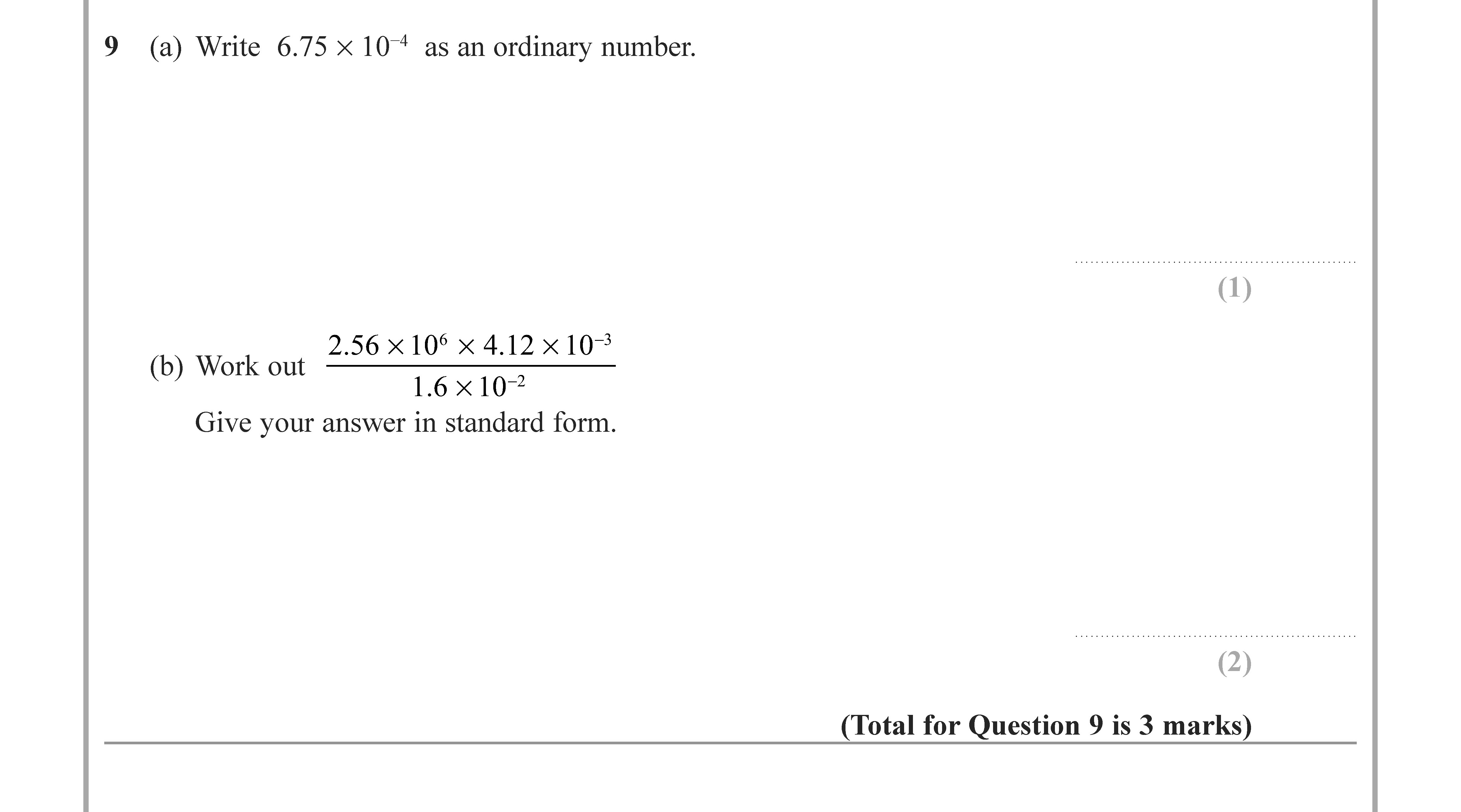 9---(a)-Write-6.75-x-10^4-as-an-ordinary-number-Edexcel-GCSE Maths-Question 9-2022-Paper 3.png
