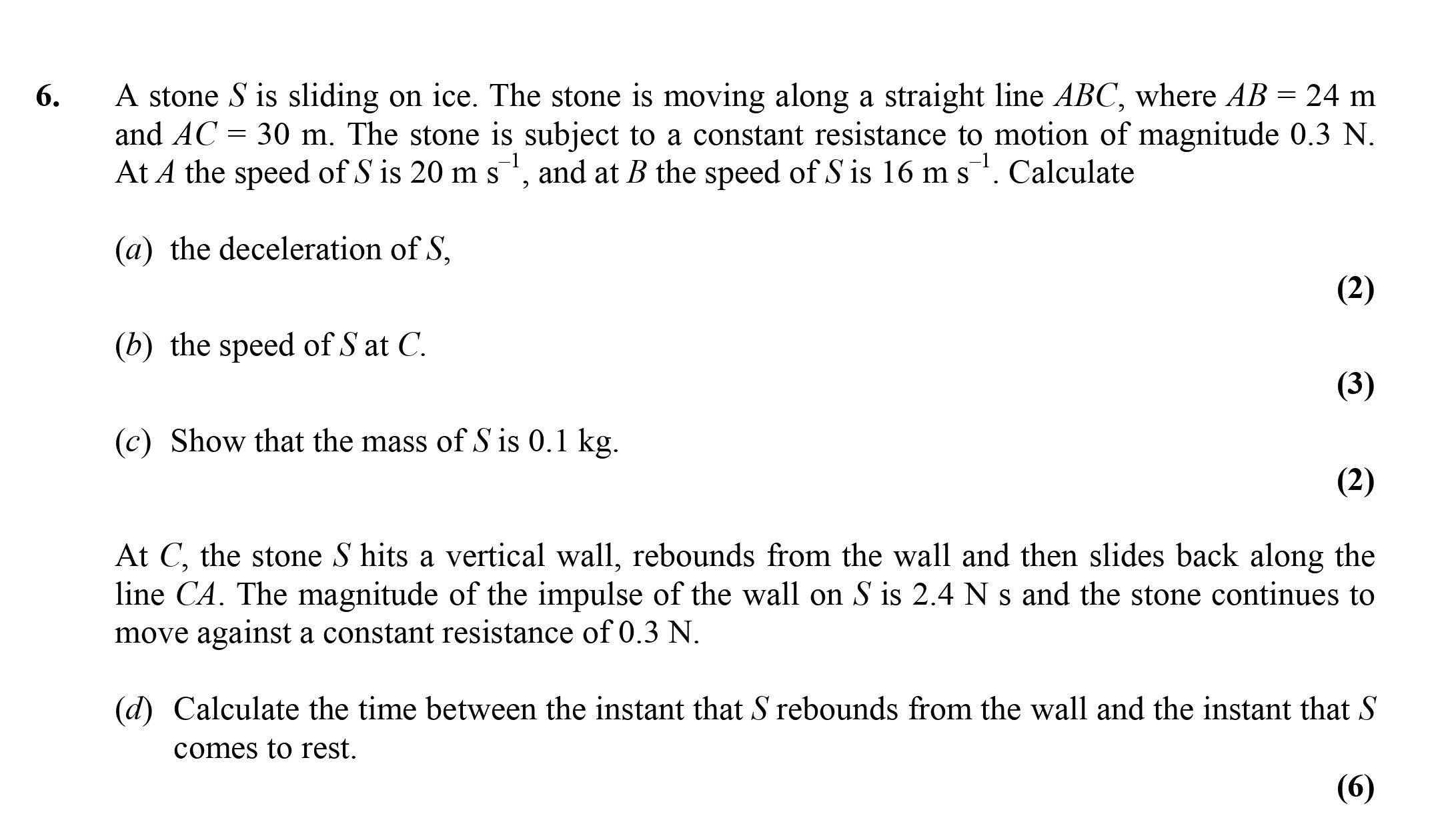 A-stone-S-is-sliding-on-ice-Edexcel-A-Level Maths Mechanics-Question 6-2005-Paper 1.png