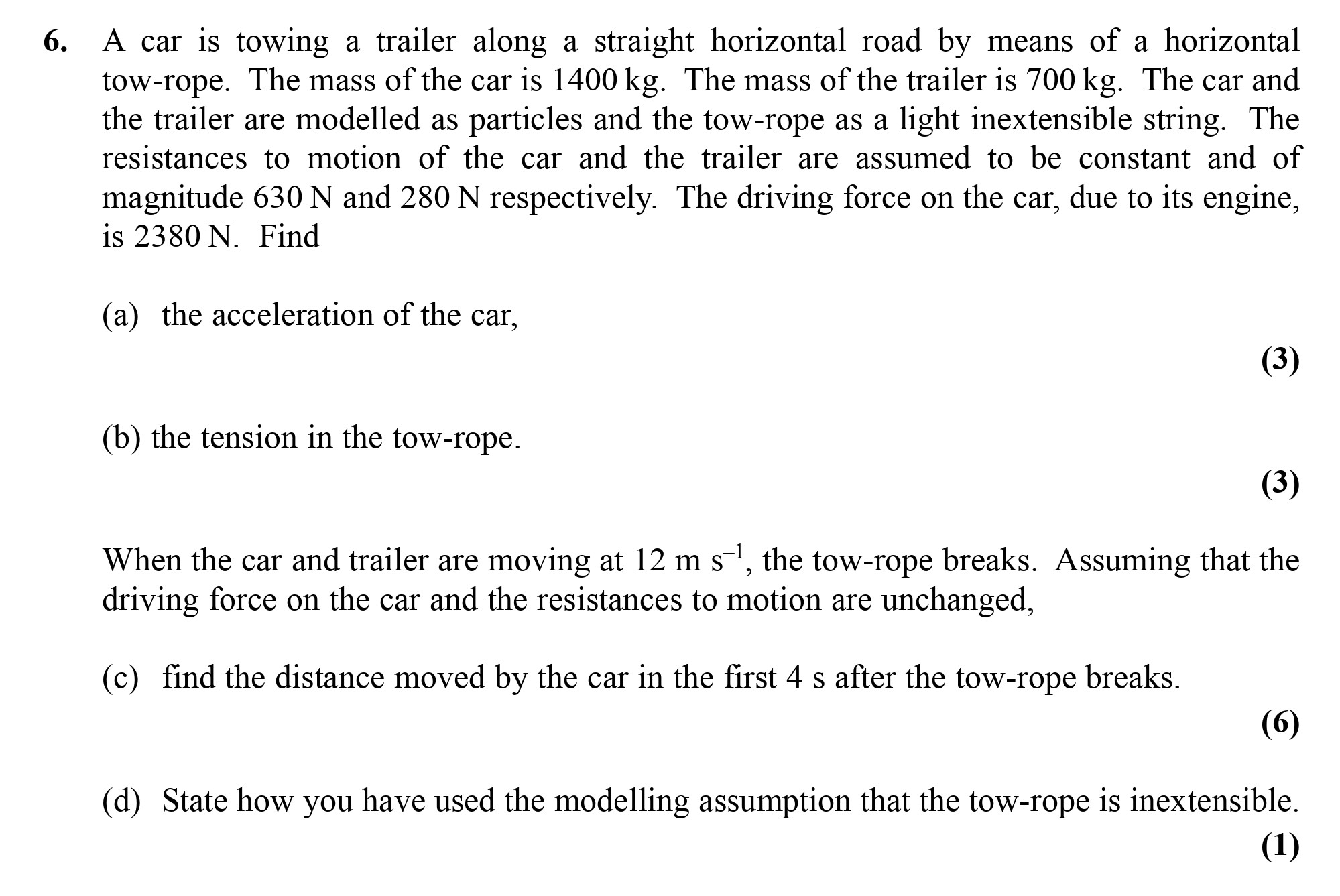 A-car-is-towing-a-trailer-along-a-straight-horizontal-road-by-means-of-a-horizontal-tow-rope-Edexcel-A-Level Maths Mechanics-Question 6-2006-Paper 1.png