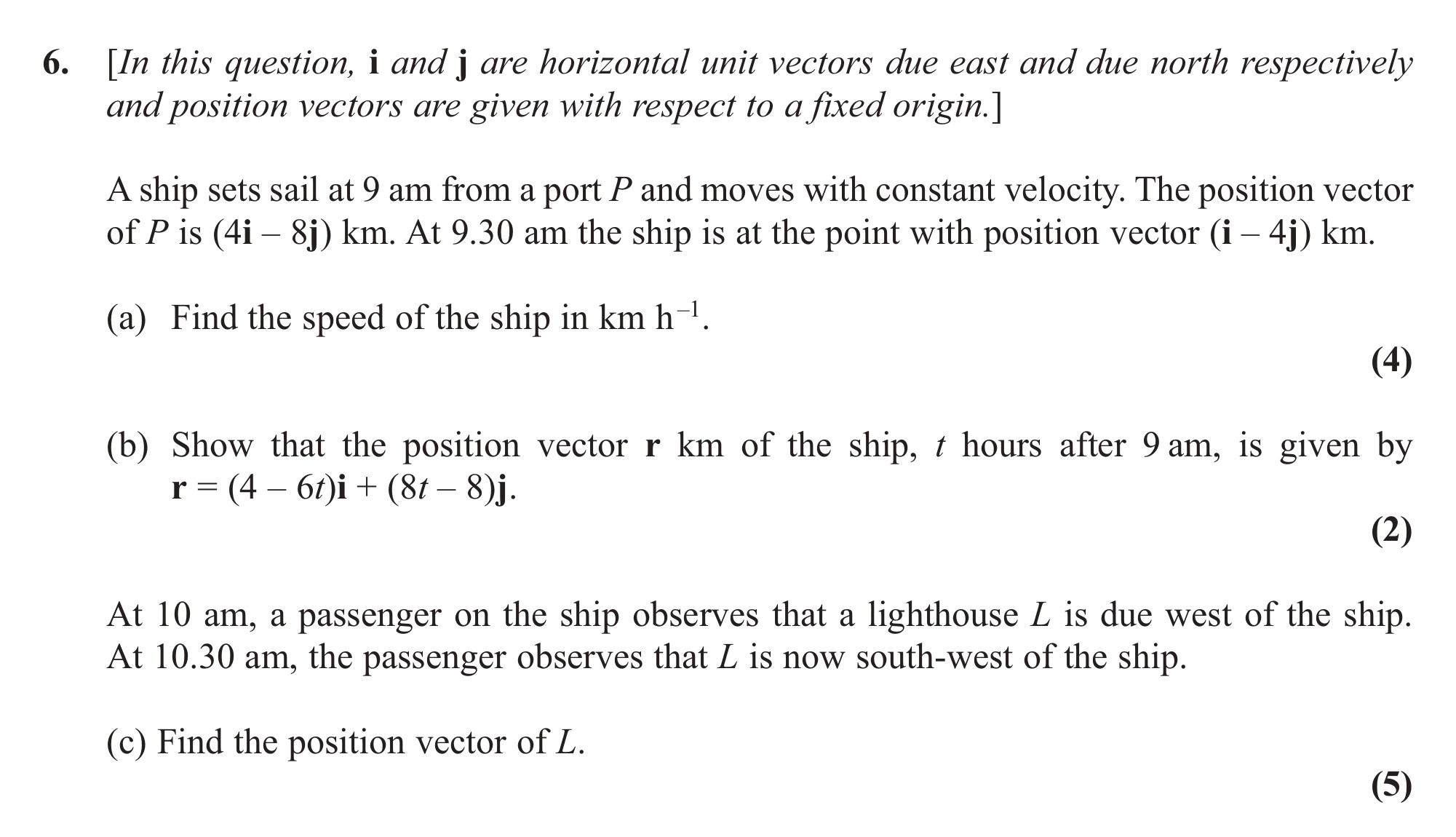 A-ship-sets-sail-at-9-am-from-a-port-P-and-moves-with-constant-velocity-Edexcel-A-Level Maths Mechanics-Question 6-2013-Paper 1.png