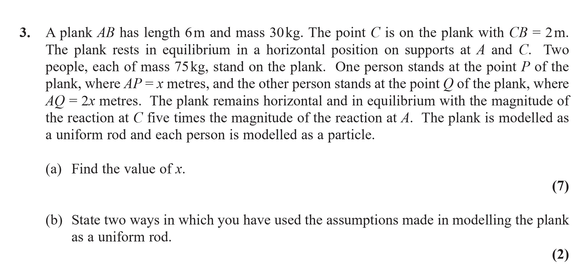 A-plank-AB-has-length-6m-and-mass-30kg-Edexcel-A-Level Maths Mechanics-Question 3-2017-Paper 1.png