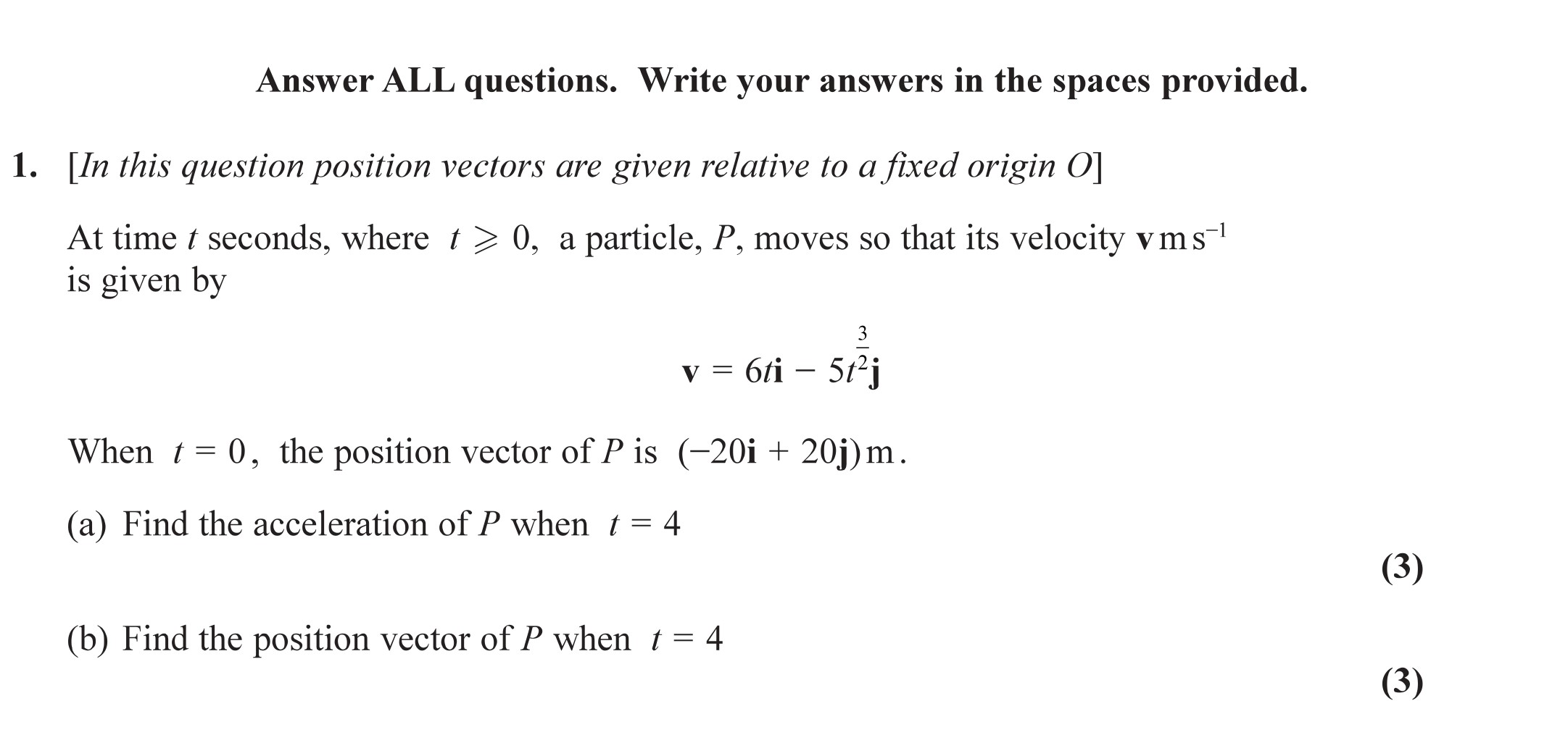 In-this-question-position-vectors-are-given-relative-to-a-fixed-origin-O-Edexcel-A-Level Maths Mechanics-Question 1-2019-Paper 1.png