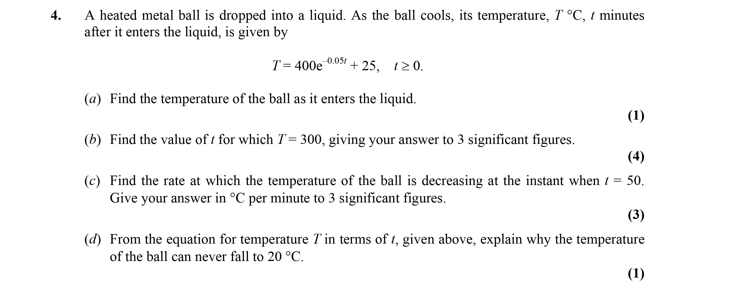 A-heated-metal-ball-is-dropped-into-a-liquid-Edexcel-A-Level Maths Pure-Question 6-2006-Paper 4.png