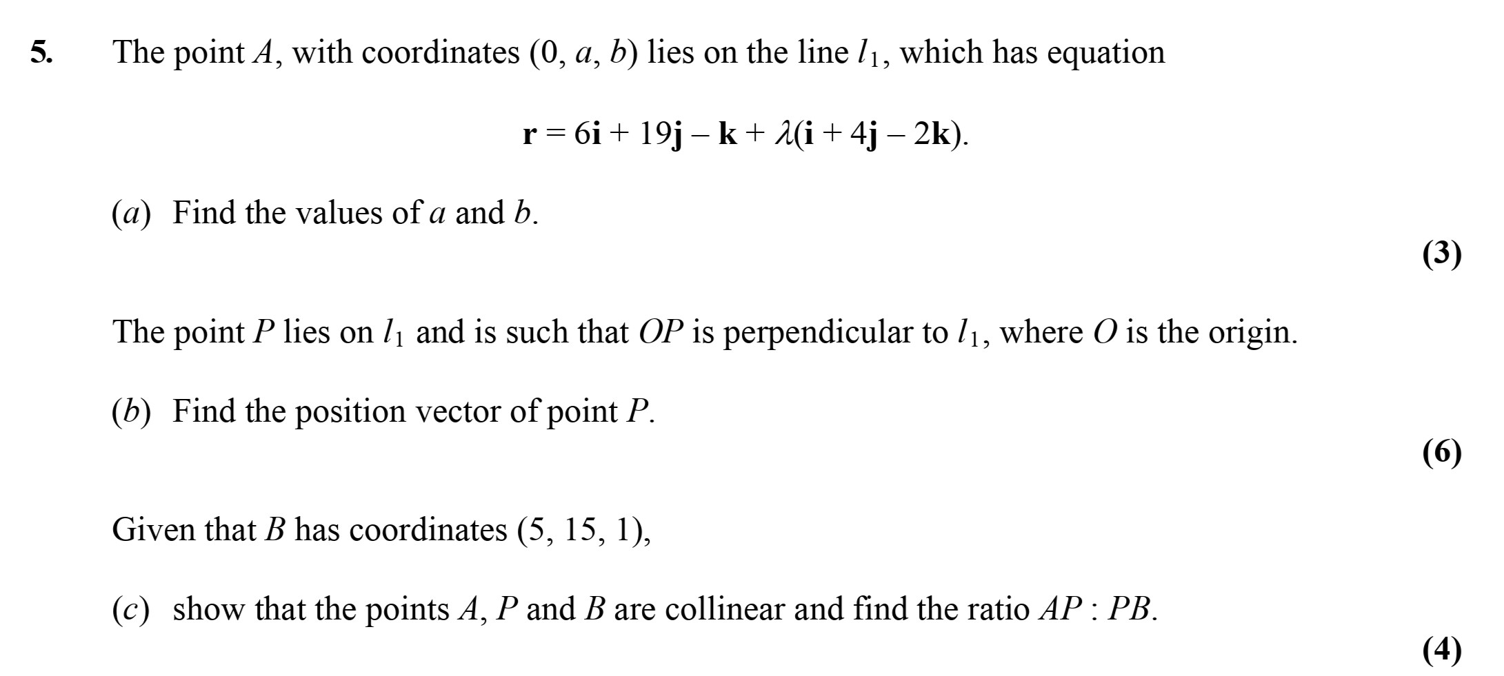 The-point-A,-with-coordinates-(0,-a,-b)-lies-on-the-line-l₁,-which-has-equation--r-=-6i-+-19j---k-+-λ(i-+-4j---2k)-Edexcel-A-Level Maths Pure-Question 7-2006-Paper 6.png