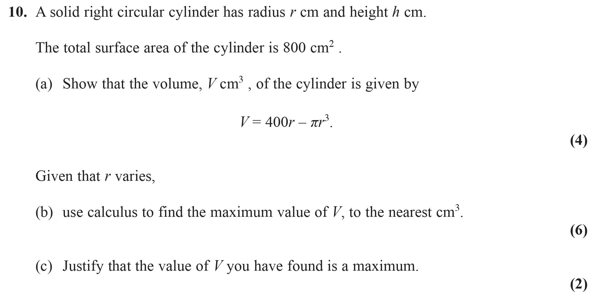 A-solid-right-circular-cylinder-has-radius-r-cm-and-height-h-cm-Edexcel-A-Level Maths Pure-Question 2-2008-Paper 2.png