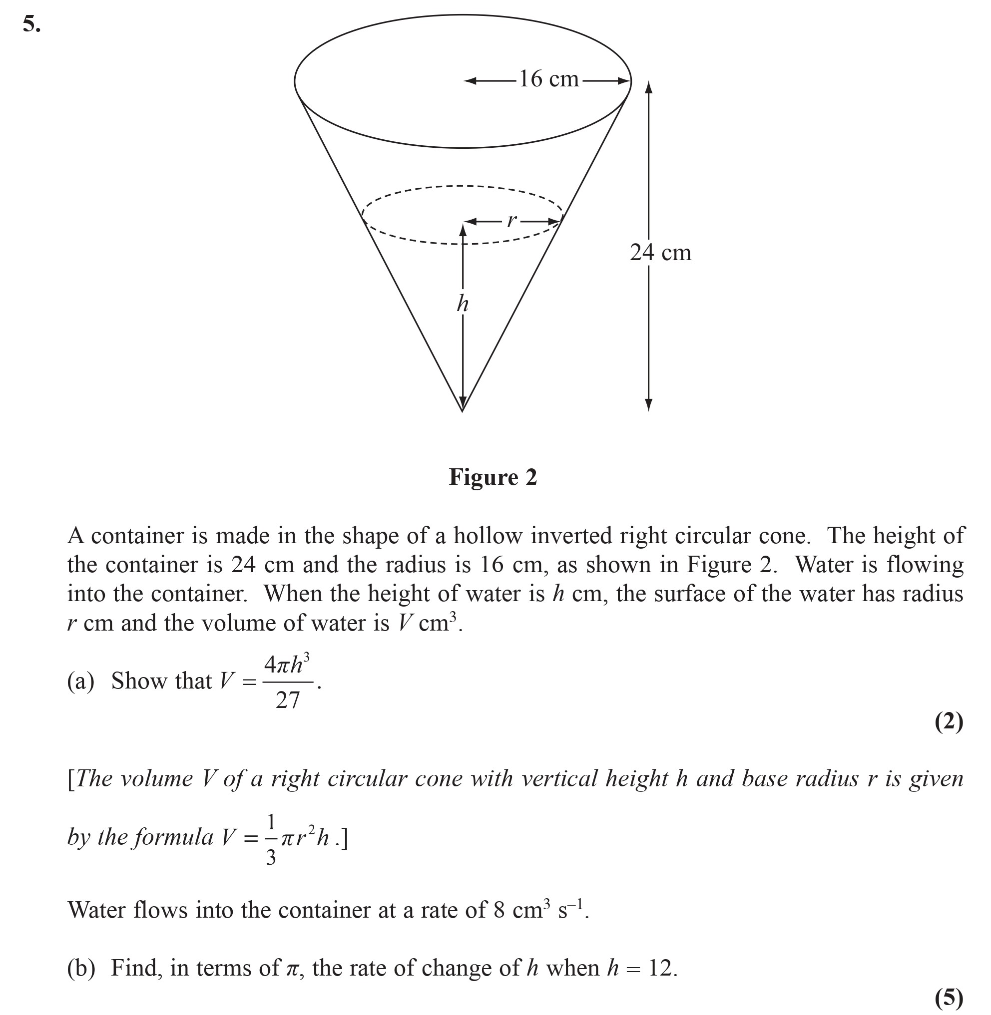 A-container-is-made-in-the-shape-of-a-hollow-inverted-right-circular-cone-Edexcel-A-Level Maths Pure-Question 6-2009-Paper 3.png