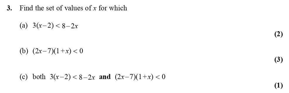 Find-the-set-of-values-of-x-for-which--a)-3(x−2)-<-8−2x--b)-(2x−7)(1+x)-<-0--c)-both-3(x−2)-<-8−2x-and-(2x−7)(1+x)-<-0-Edexcel-A-Level Maths Pure-Question 5-2010-Paper 1.png