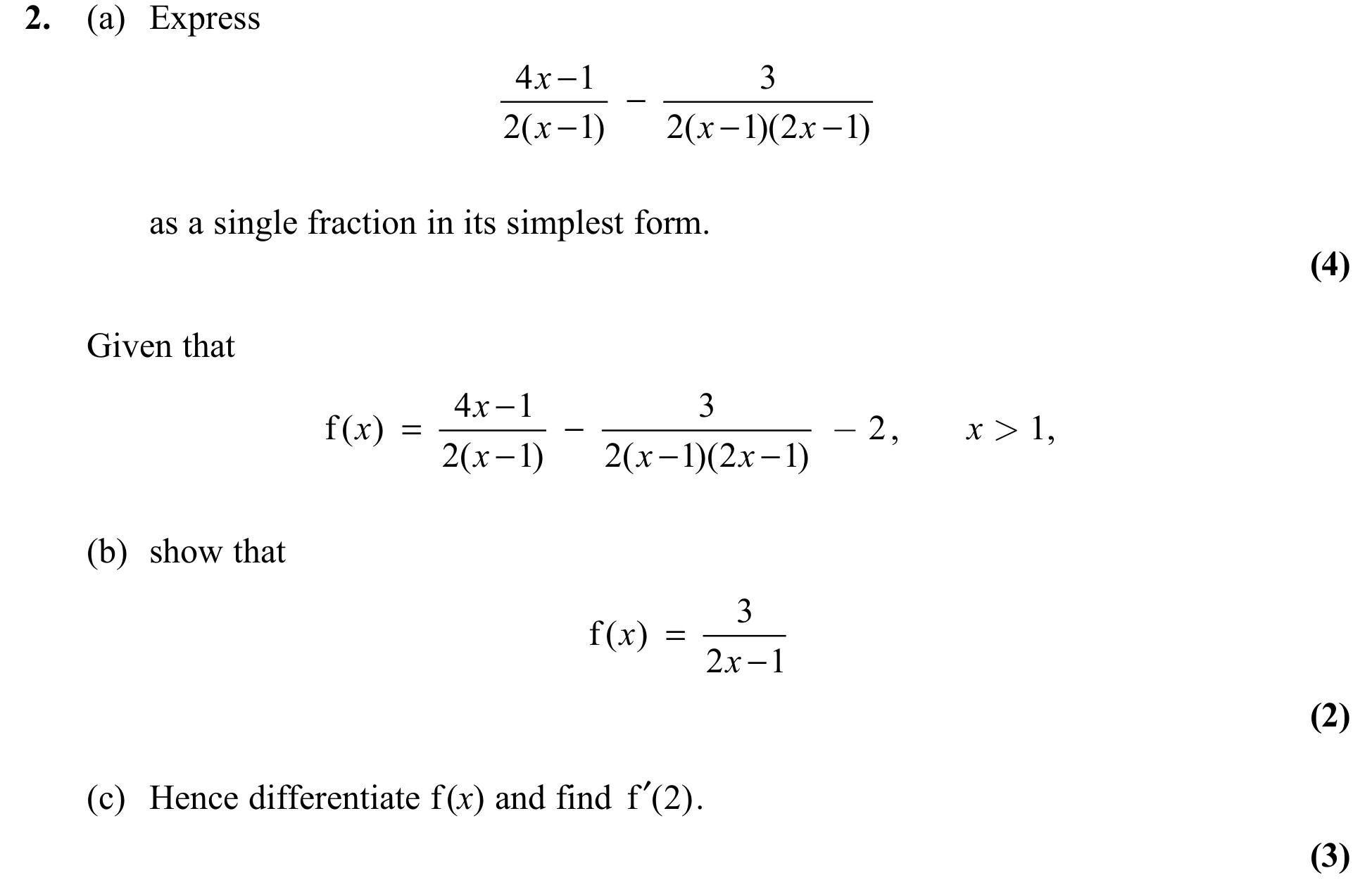 Express--$$-\frac{4x-1}{2(x-1)}---\frac{3}{2(x-1)(2x-1)}-$$--as-a-single-fraction-in-its-simplest-form-Edexcel-A-Level Maths Pure-Question 4-2011-Paper 4.png