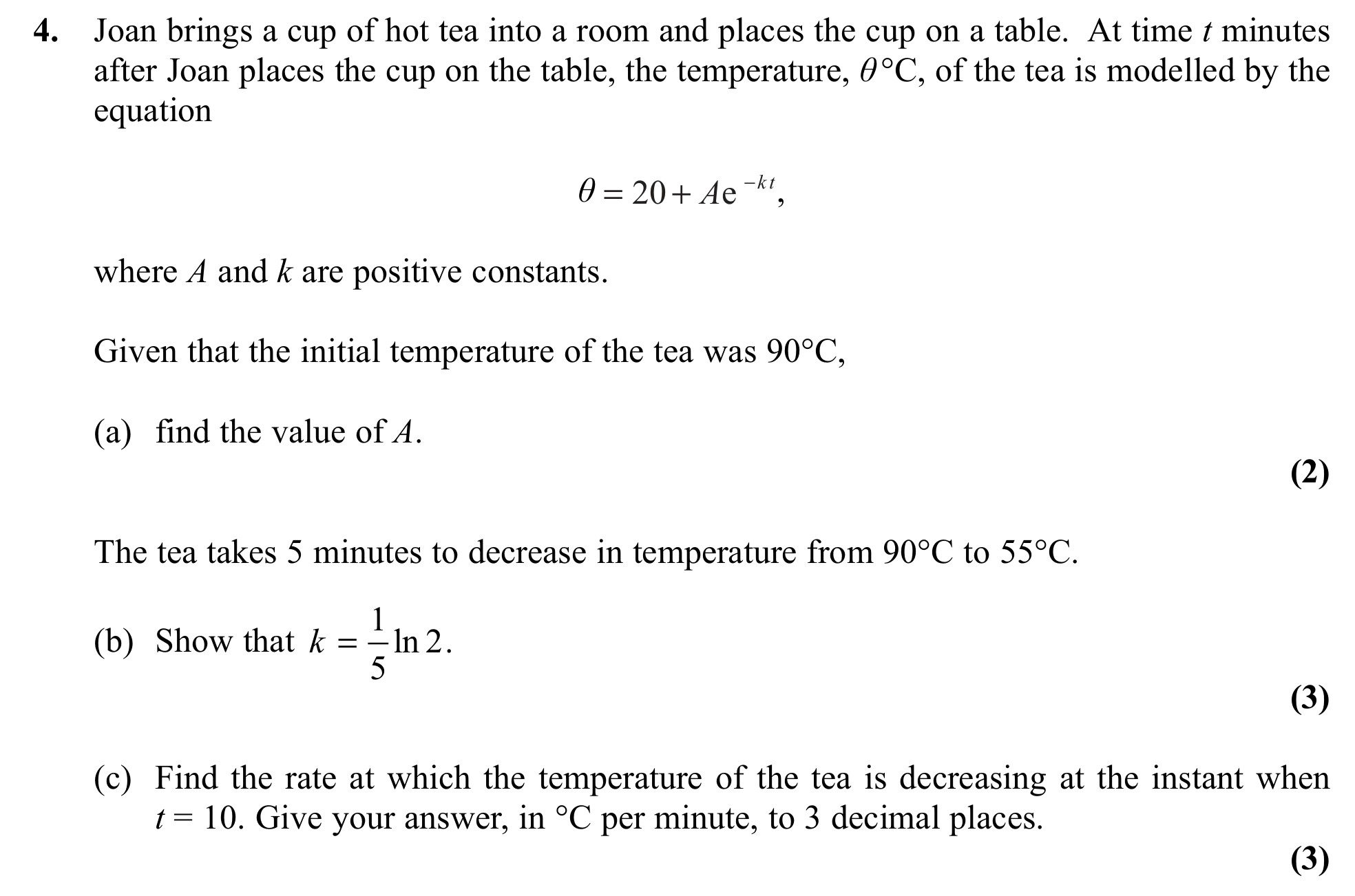 Joan-brings-a-cup-of-hot-tea-into-a-room-and-places-the-cup-on-a-table-Edexcel-A-Level Maths Pure-Question 5-2011-Paper 4.png