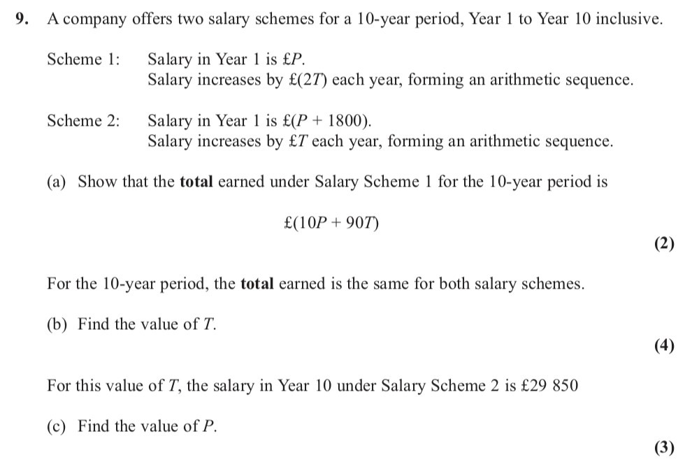 A-company-offers-two-salary-schemes-for-a-10-year-period,-Year-1-to-Year-10-inclusive-Edexcel-A-Level Maths Pure-Question 1-2012-Paper 1.png